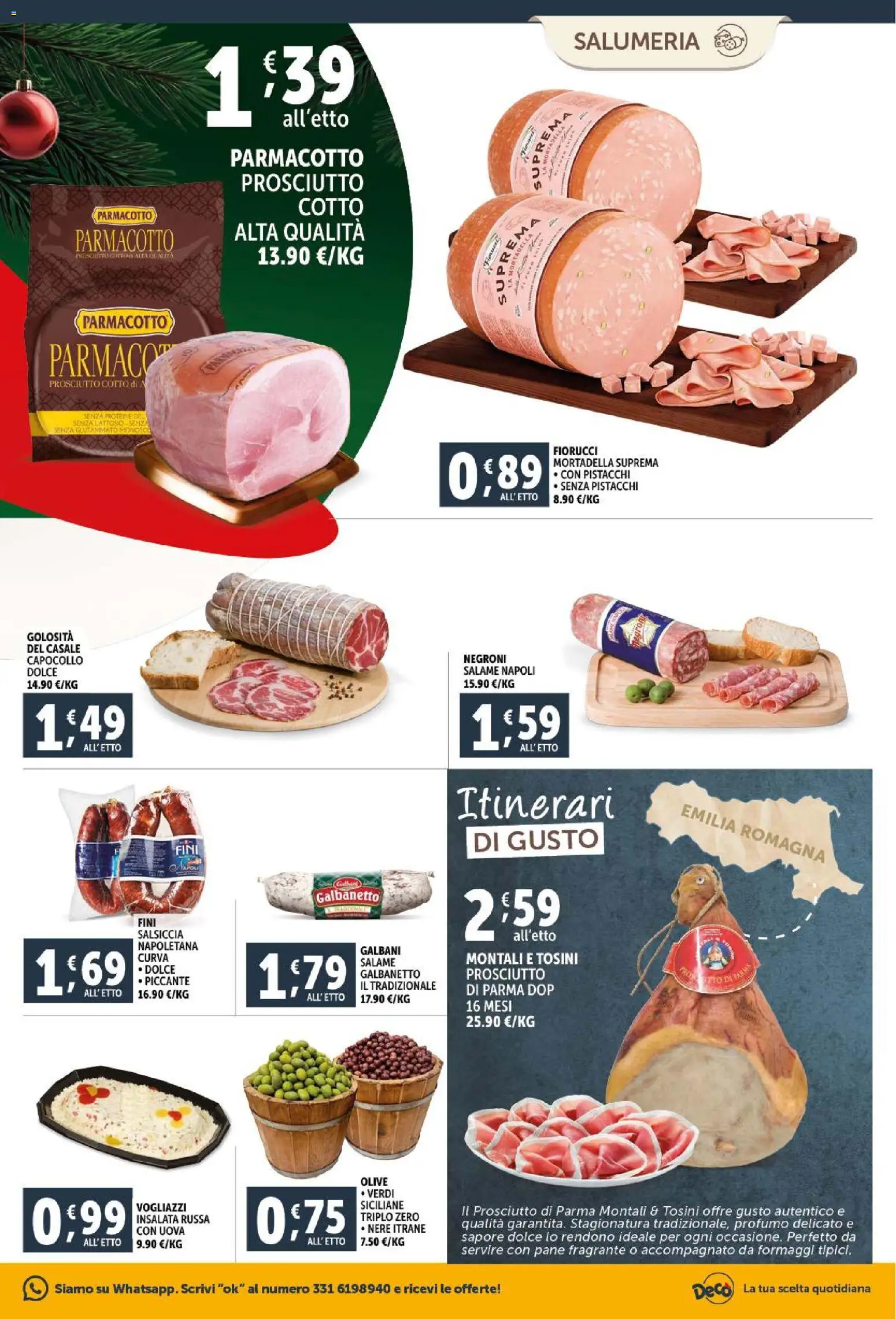 Volantino Decò del 15.12.2025 | Pagina: 11 | Prodotti: Prosciutto Cotto, Salame, Pistacchi, Profumo