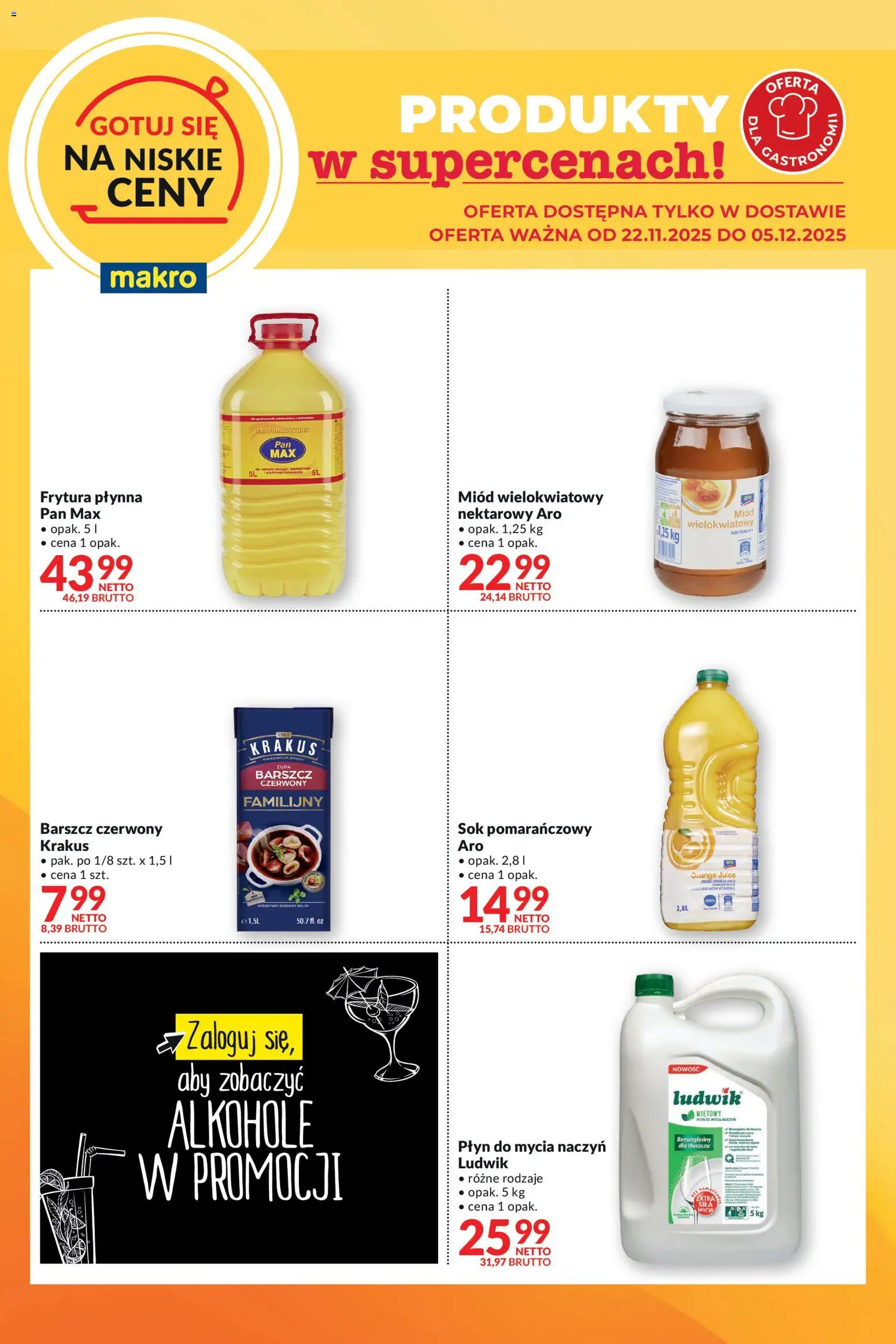 Makro Gazetka - Gotuj się na niskie ceny w dostawie od 22.11.2025 | Strona: 1 | Produkty: Barszcz, Frytura, Sok pomarańczowy, Sok