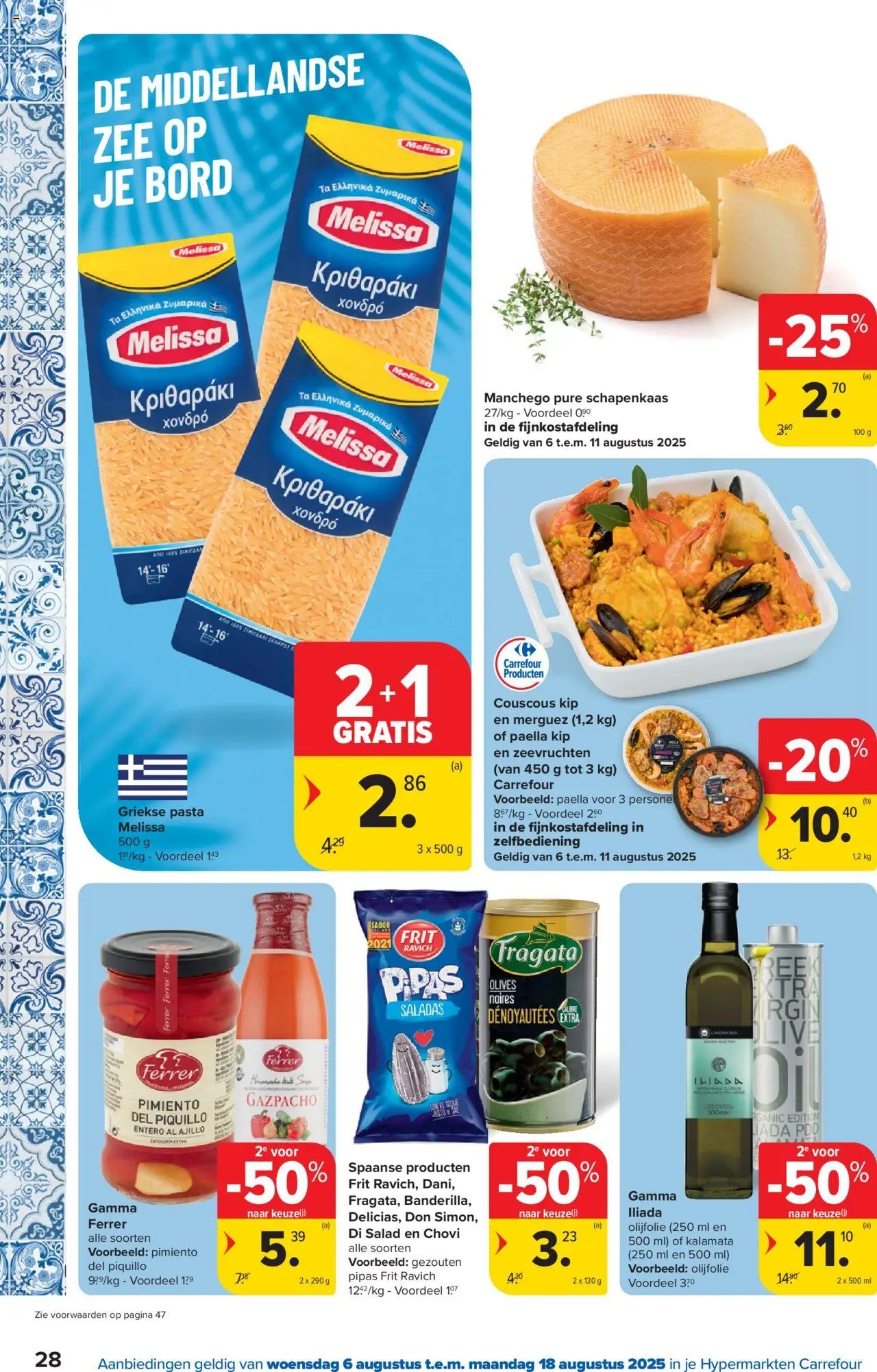  | Pagina: 28 | Producten: Olijfolie, Merguez, Pasta, Kip