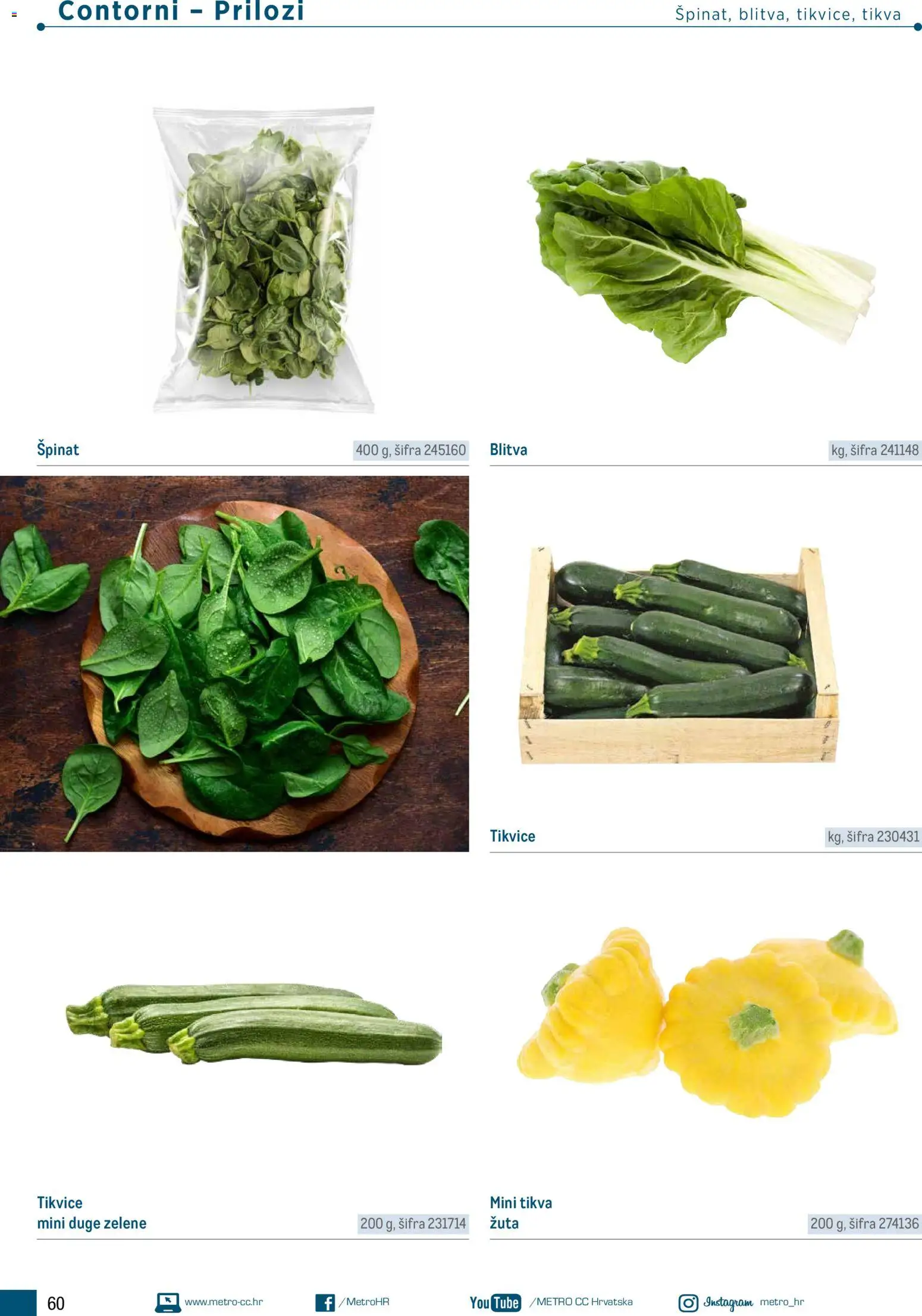 Metro katalog | vrijedi od 05.03.2026 | Stranica: 60 | Proizvodi: Špinat, Tikvice