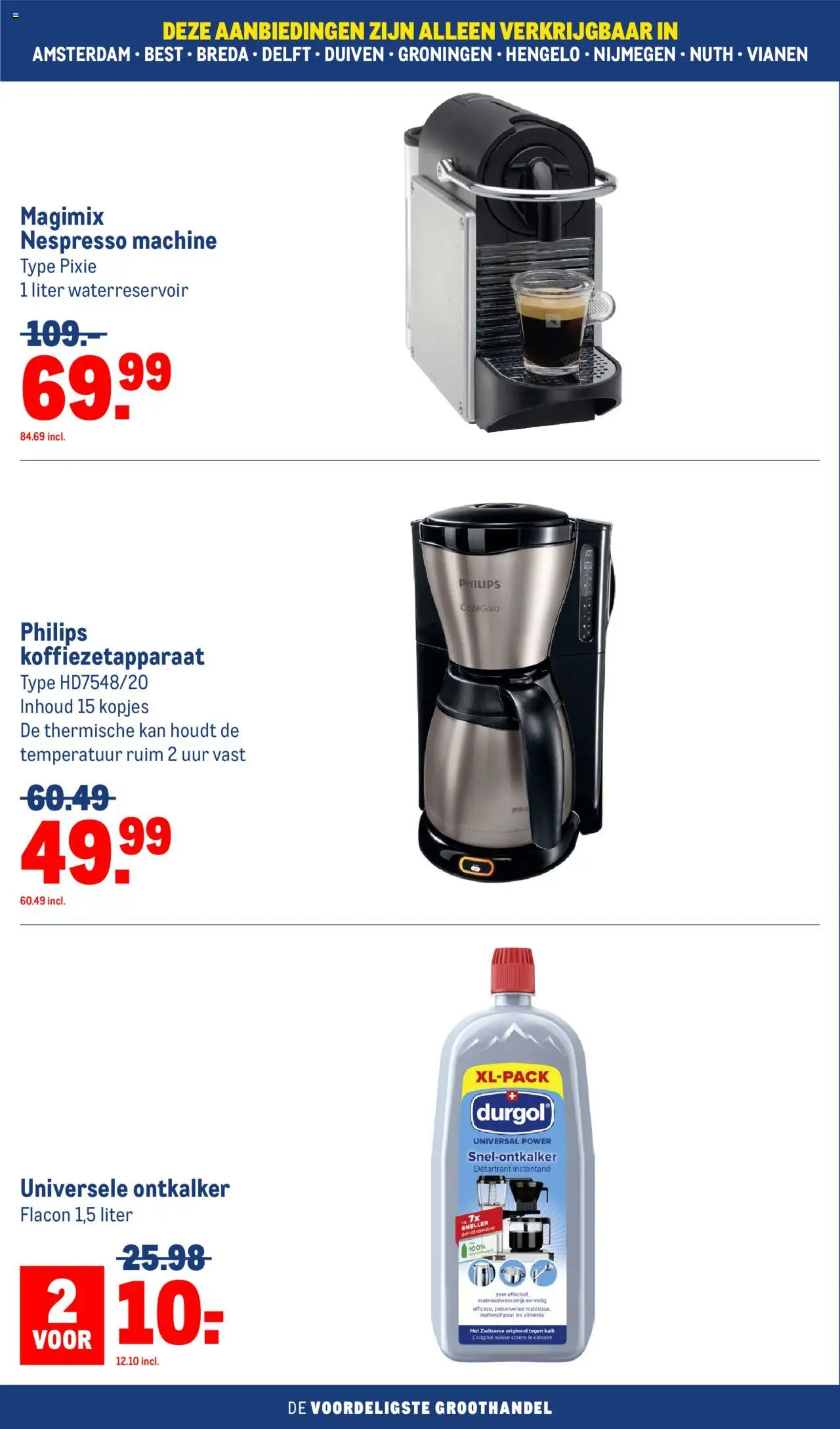  | Pagina: 22 | Producten: Kan, Koffiezetapparaat, Citroenzuur