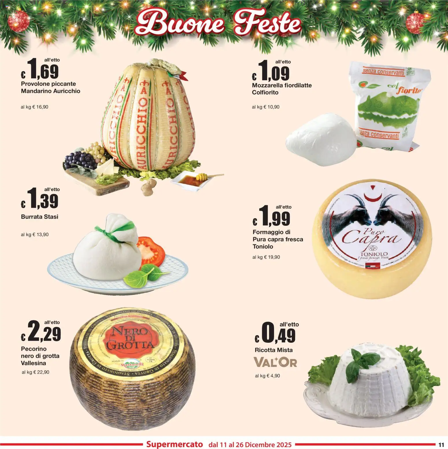 Volantino Sì con Te del 11.12.2025 | Pagina: 11 | Prodotti: Provolone, Formaggio, Ricotta, Pecorino
