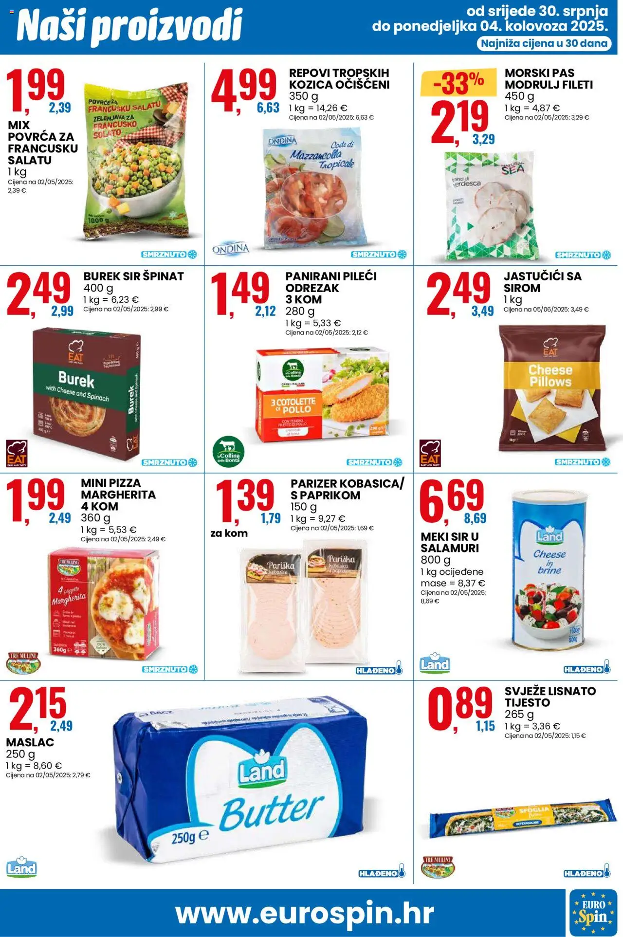 Eurospin katalog | vrijedi od 30.07.2025 | Stranica: 9 | Proizvodi: Sir, Pizza, Lisnato tijesto, Burek
