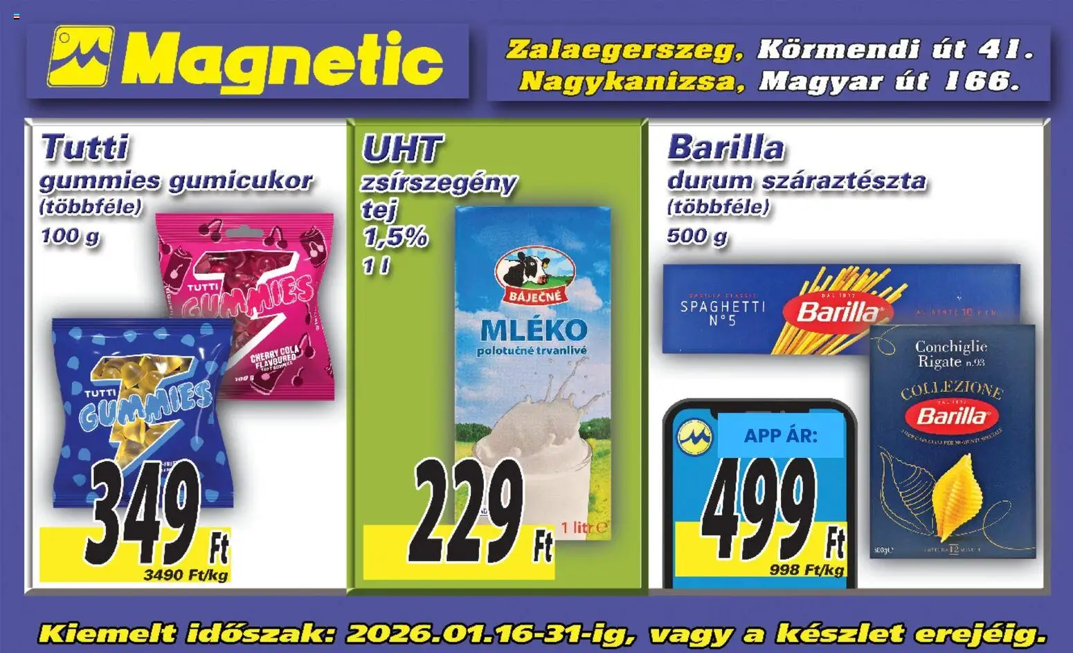 Magnetic akciós ujság - amely érvényes a következő dátumtól: 16.01.2026 | Oldal: 5 | Termékek: Gumicukor, Cola, Száraztészta