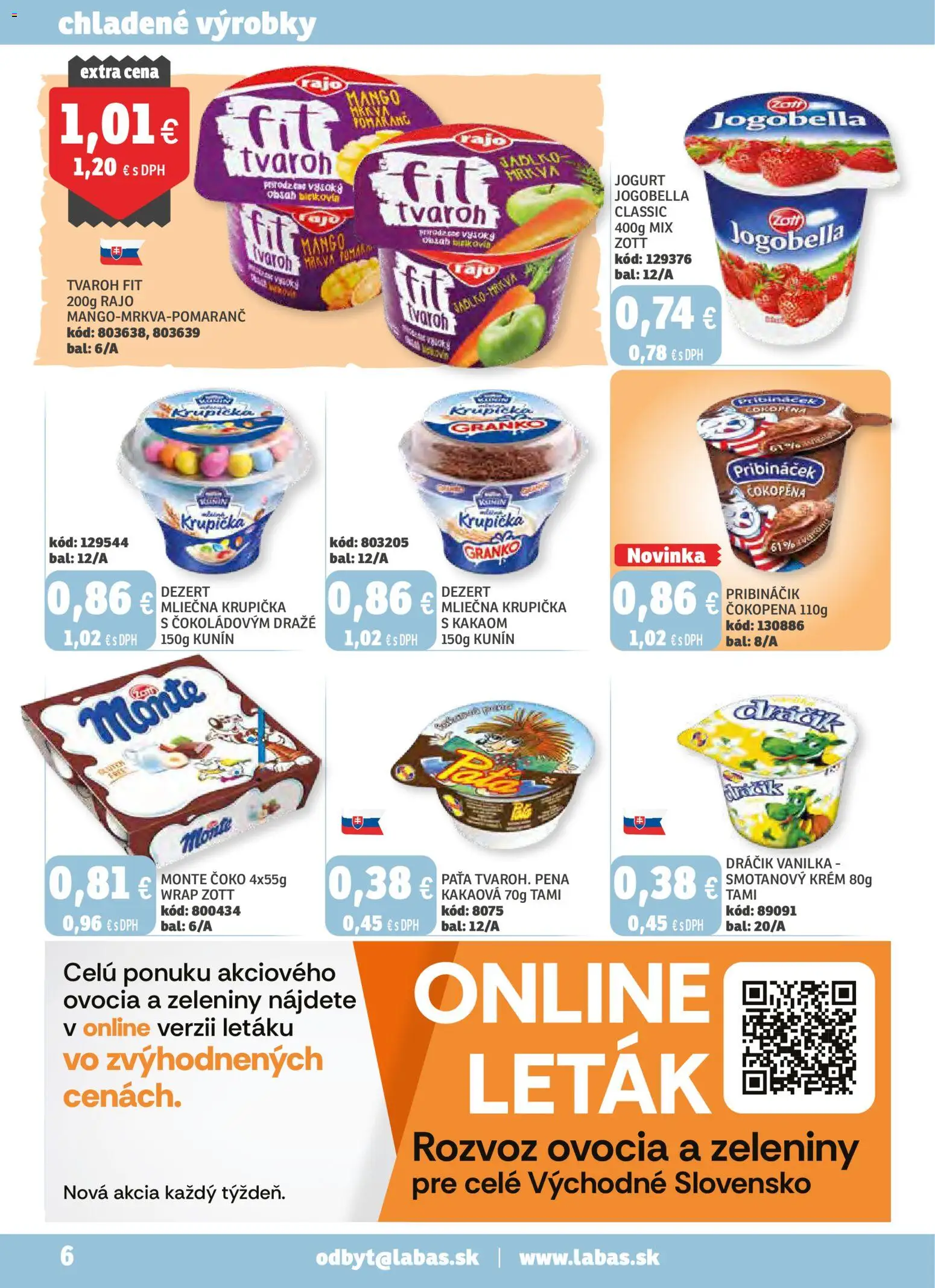 Nové Labaš akcie – leták je platný od 31.10.2025 | Strana: 6 | Produkty: Jogurt, Pribináčik, Tvaroh, Granko