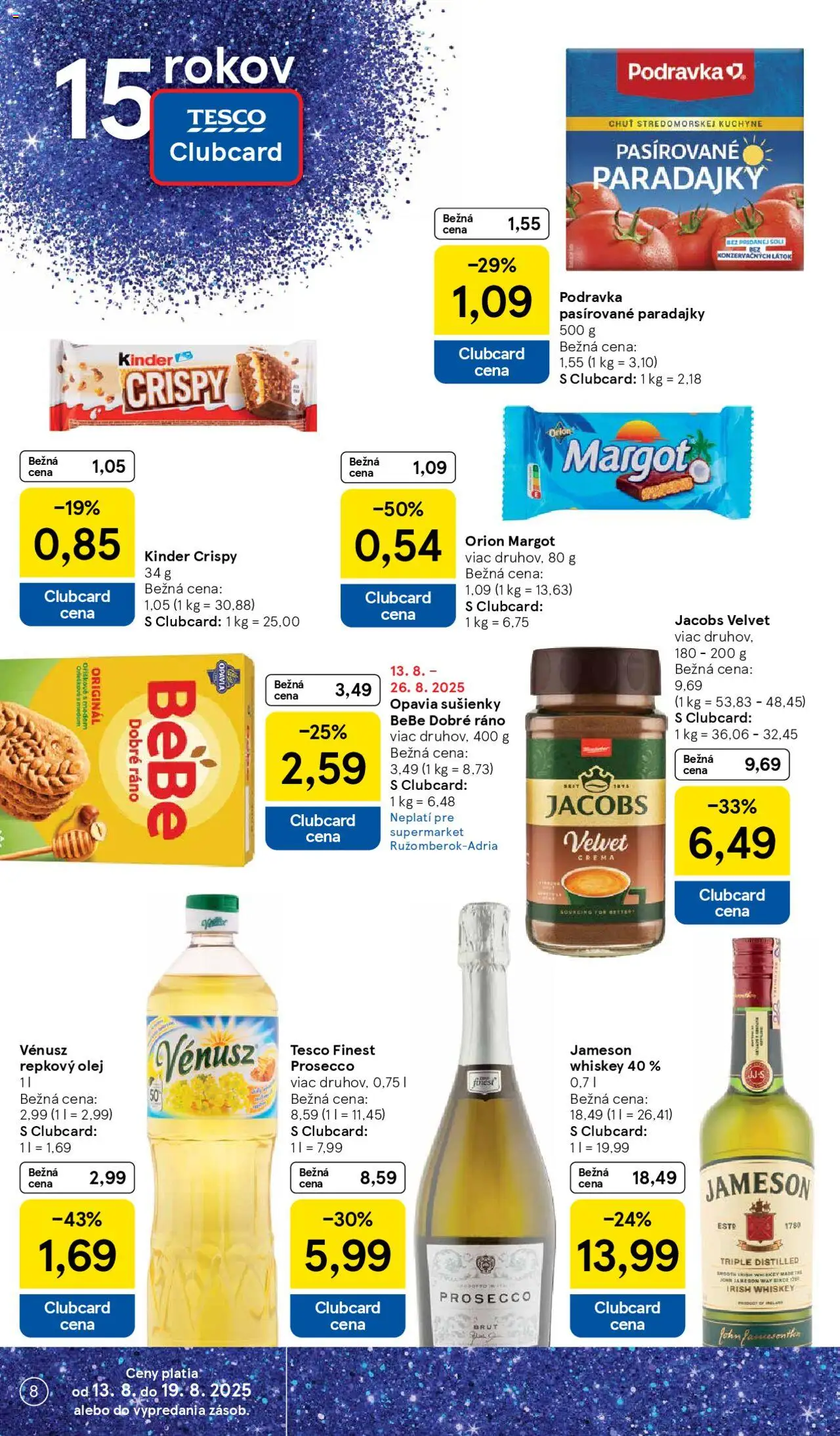Tesco Supermarket - leták │ platný od 13.08.2025 | Strana: 8 | Produkty: Jacobs Velvet, Paradajky, Kinder, Repkový olej