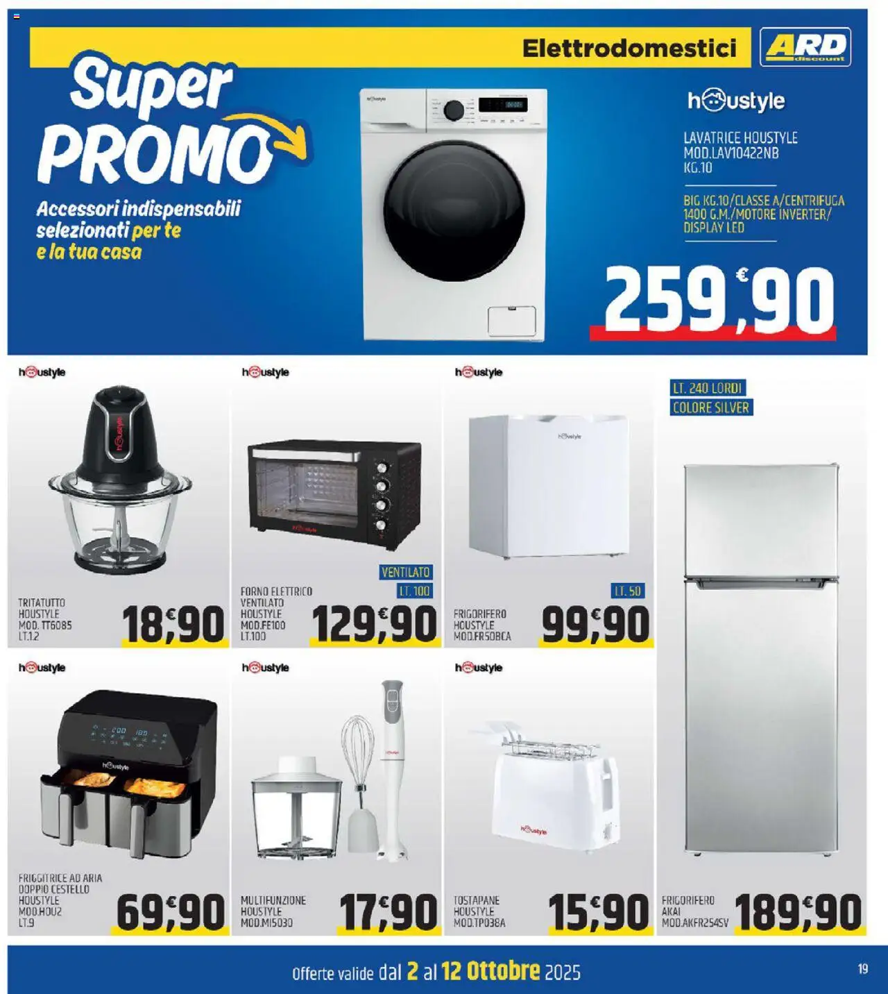 Volantino ARD Discount del 02.10.2025 | Pagina: 19 | Prodotti: Tè, Frigorifero, Tostapane, Forno elettrico