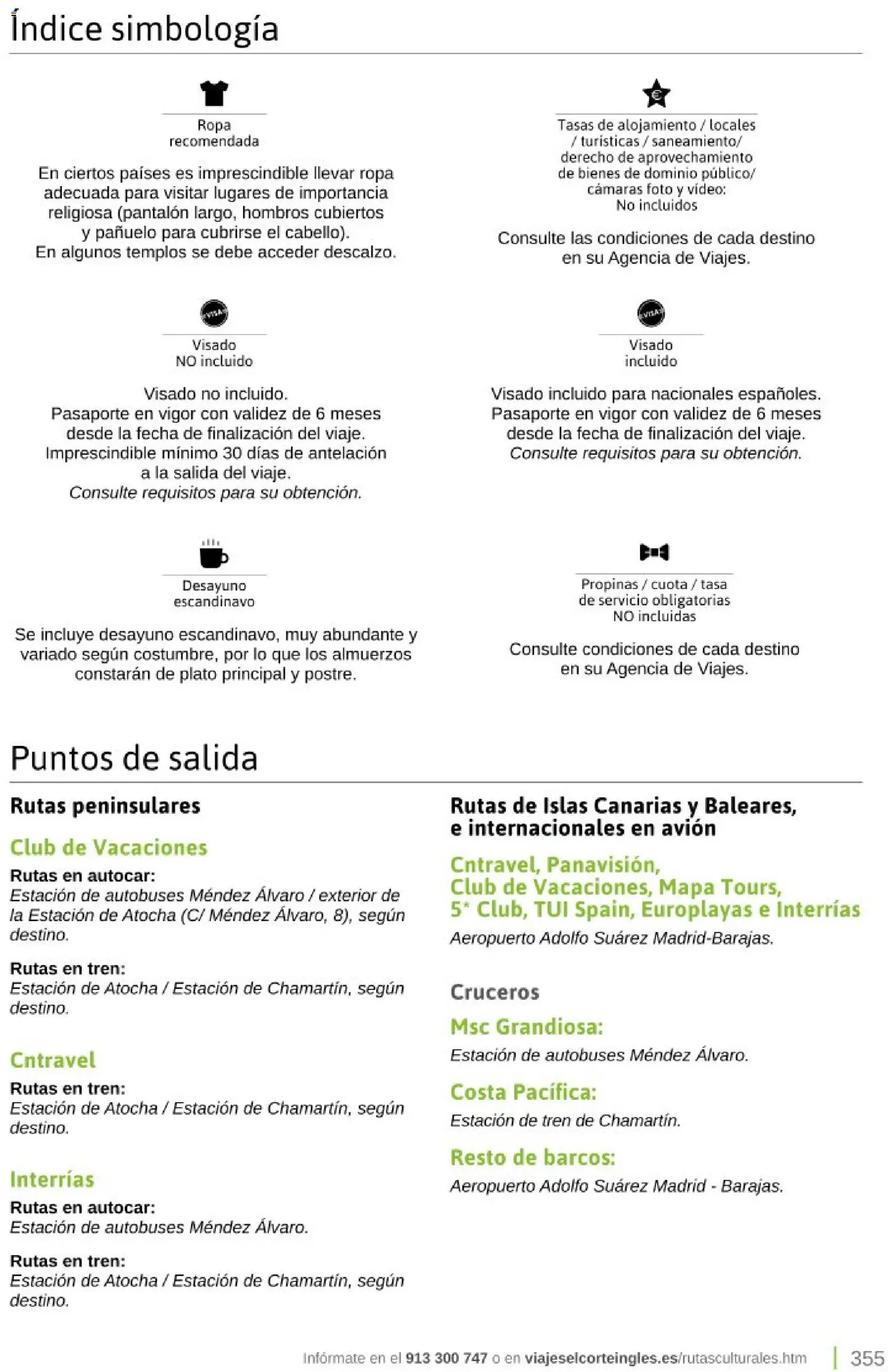 Viajes El Corte Inglés Rutas Culturales de la Comunidad de Madrid │ válido desde el 01.04.2026 | Página: 355 | Productos: Pañuelo, Ropa, Video