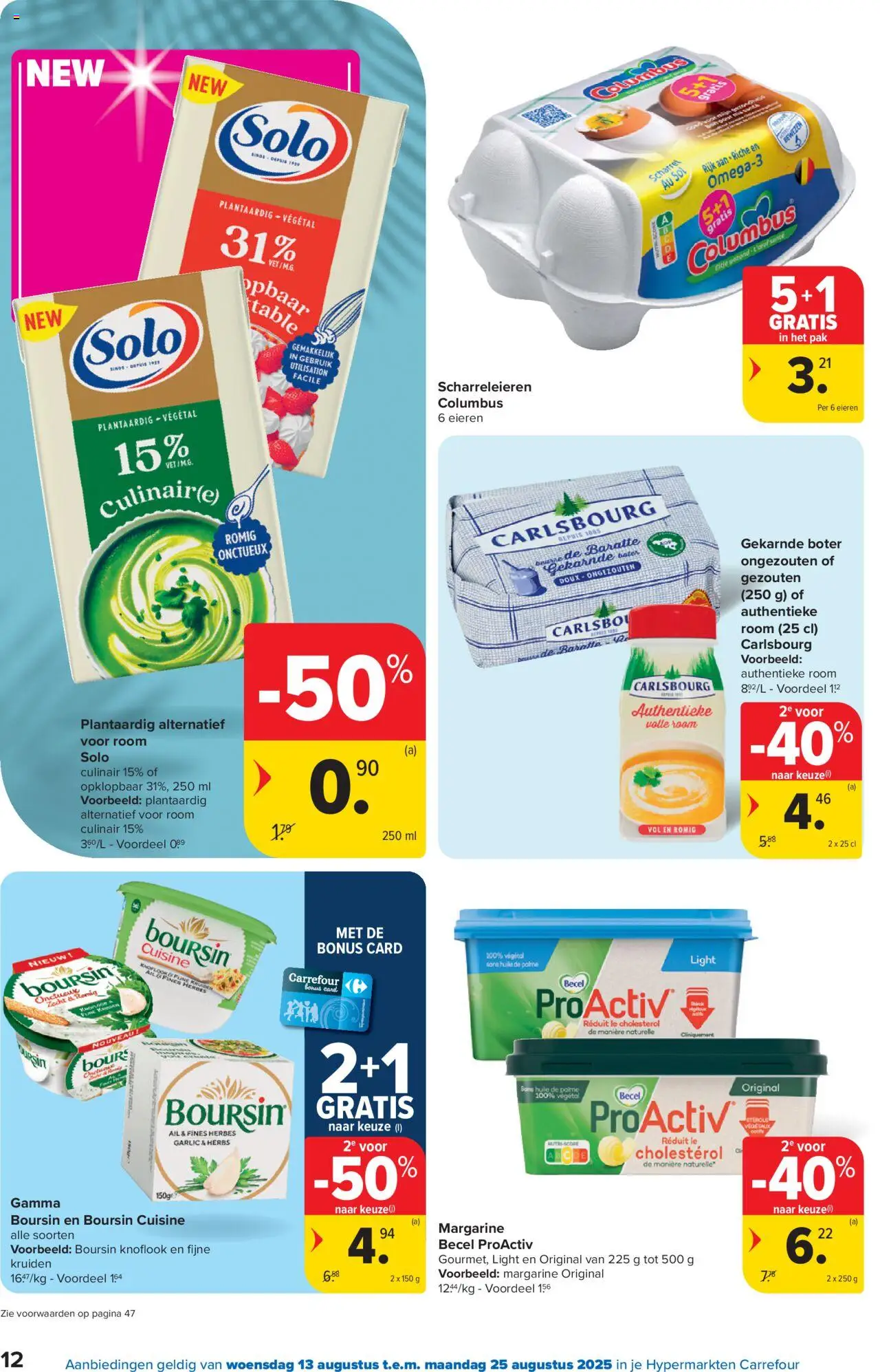  | Pagina: 12 | Producten: Room, Knoflook, Boter, Eieren