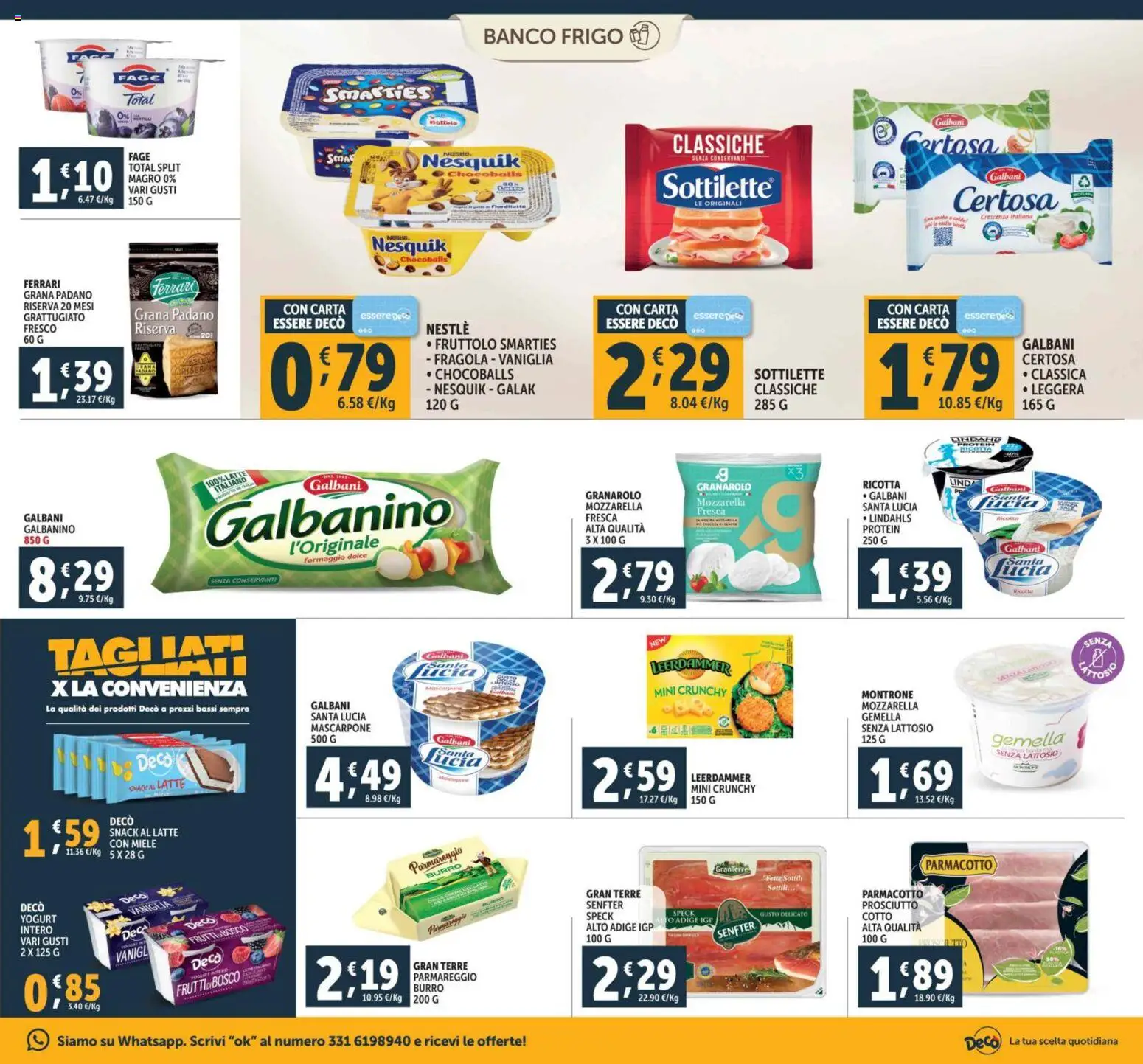 Volantino Decò del 28.10.2025 | Pagina: 9 | Prodotti: Speck, Yogurt, Burro, Crescenza