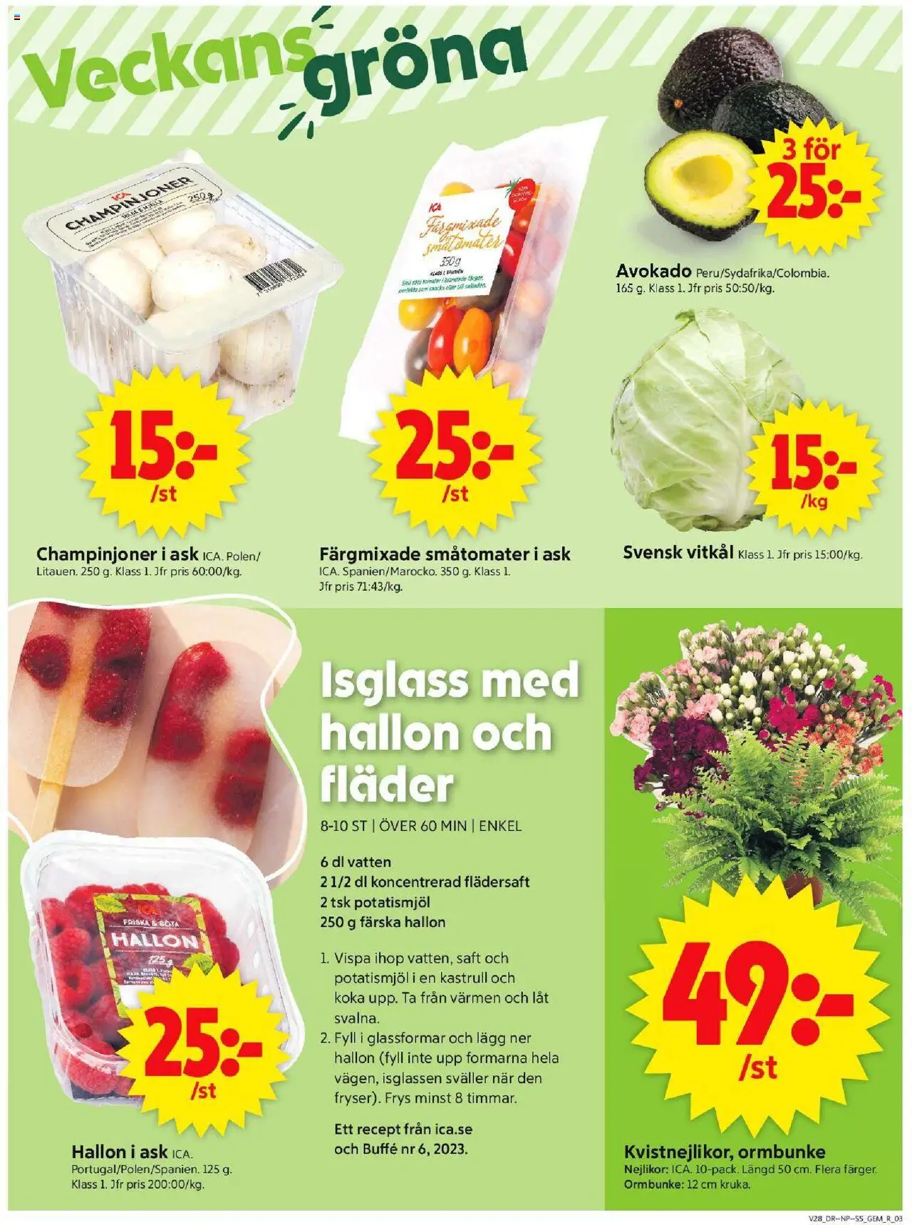 ICA Supermarket reklamblad aktuell från 07.07.2025 | Sida: 3 | Produkter: Vitkål, Champinjoner, Hallon, Frys