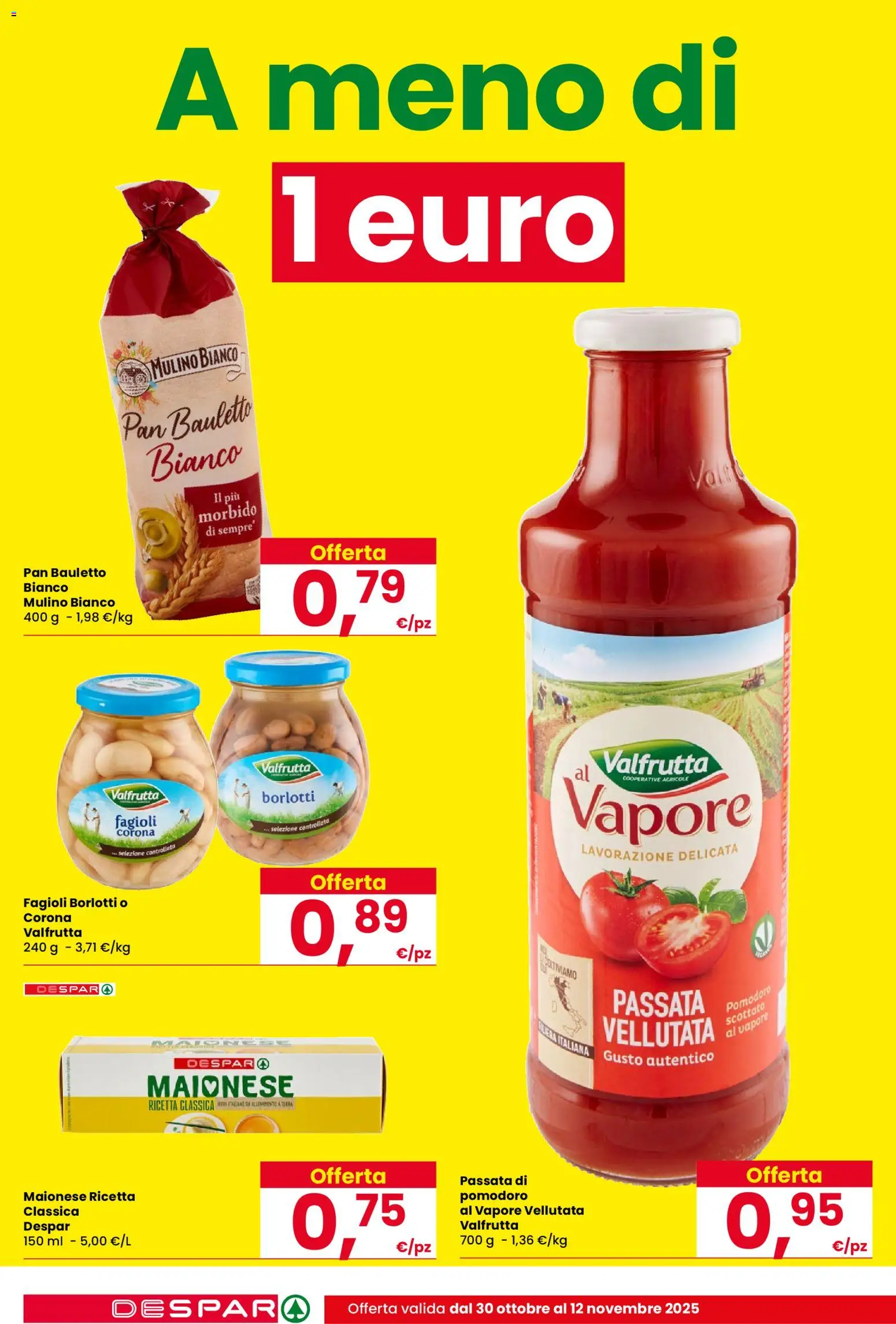 Volantino Despar del 30.10.2025 | Pagina: 16 | Prodotti: Fagioli, Maionese, Pomodoro