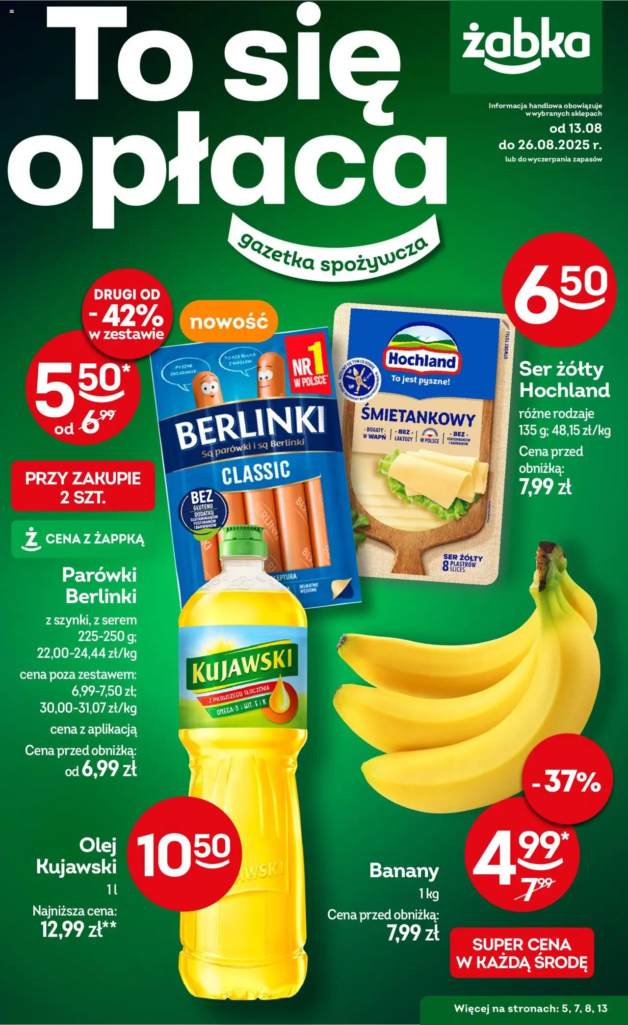 Żabka Gazetka - To się opłaca od 13.08.2025 | Strona: 1 | Produkty: Ser żółty, Parówki, Bułka, Banany