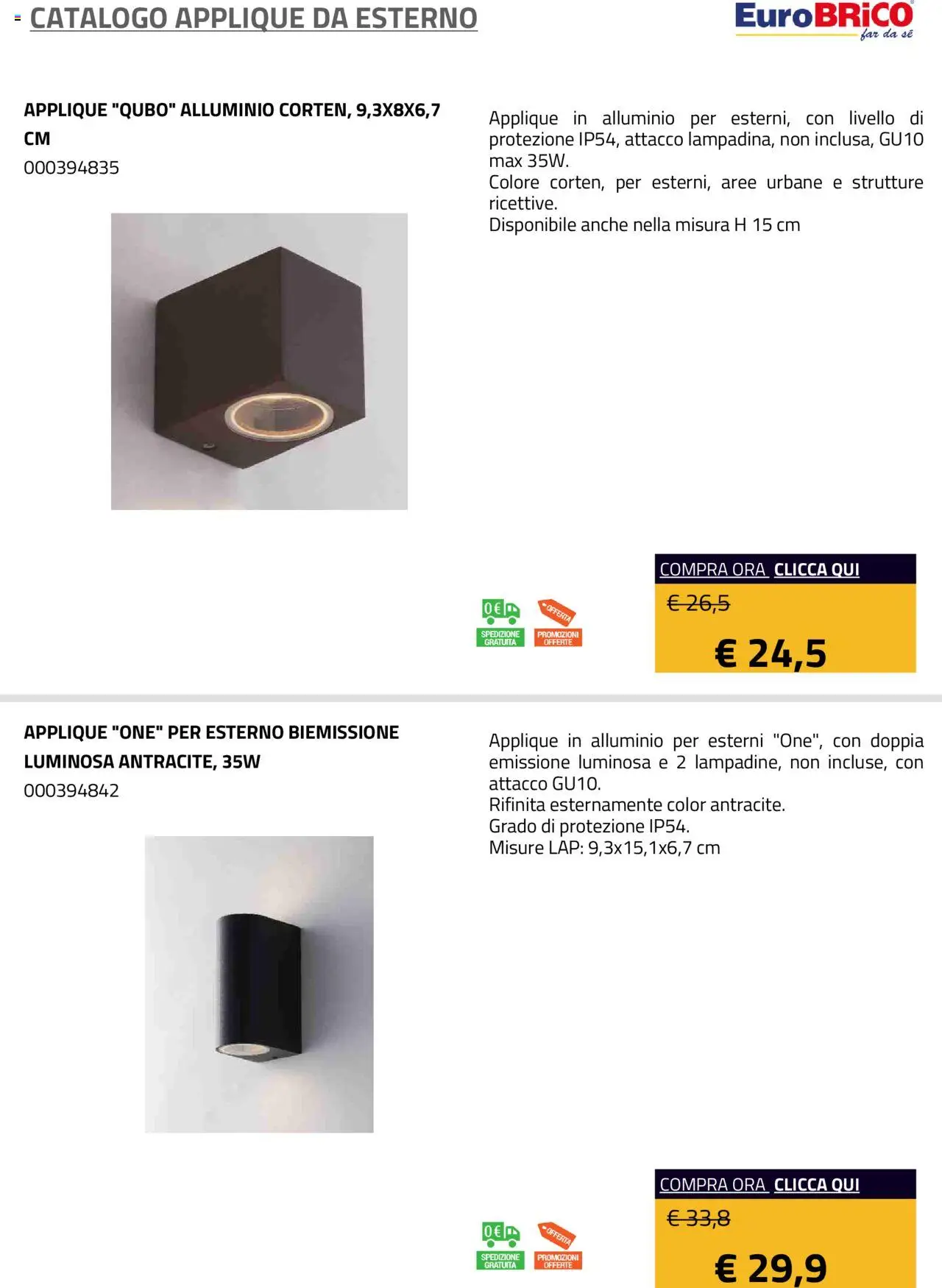Volantino Eurobrico del 23.07.2025 | Pagina: 21 | Prodotti: Alluminio