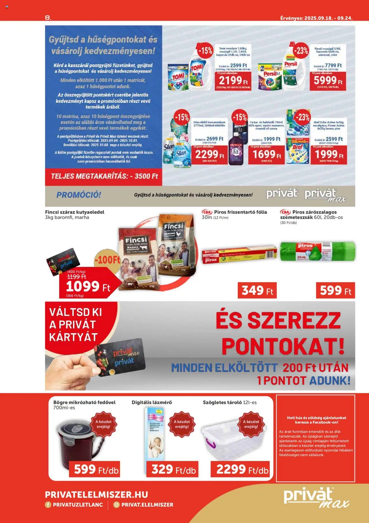 PRIVÁT akciós ujság - amely érvényes a következő dátumtól: 18.09.2025 | Oldal: 8 | Termékek: Szemeteszsák, Kutyaeledel, Bögre, Habfürdő