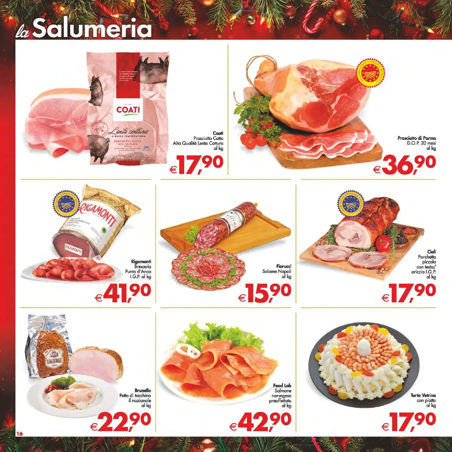 Volantino Decò del 16.12.2025 | Pagina: 16 | Prodotti: Prosciutto di Parma, Salmone, Torta, Piatto