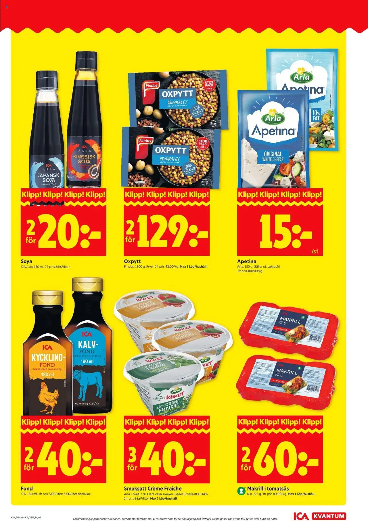 ICA Kvantum reklamblad aktuell från 11.08.2025 | Sida: 3 | Produkter: Galler, Creme fraiche, Soja, Tomatsås