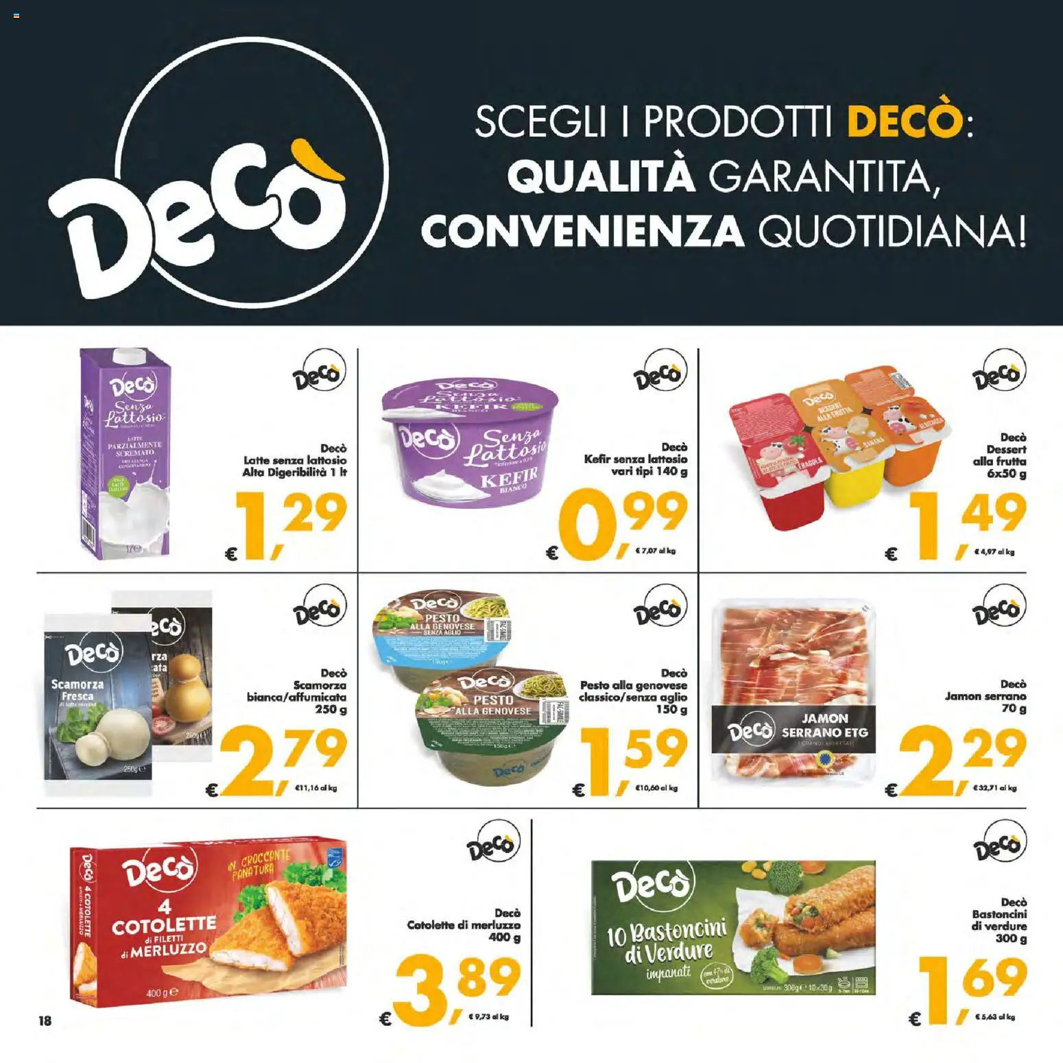 Volantino Decò del 06.03.2026 | Pagina: 18 | Prodotti: Merluzzo, Verdure, Frutta, Latte senza lattosio