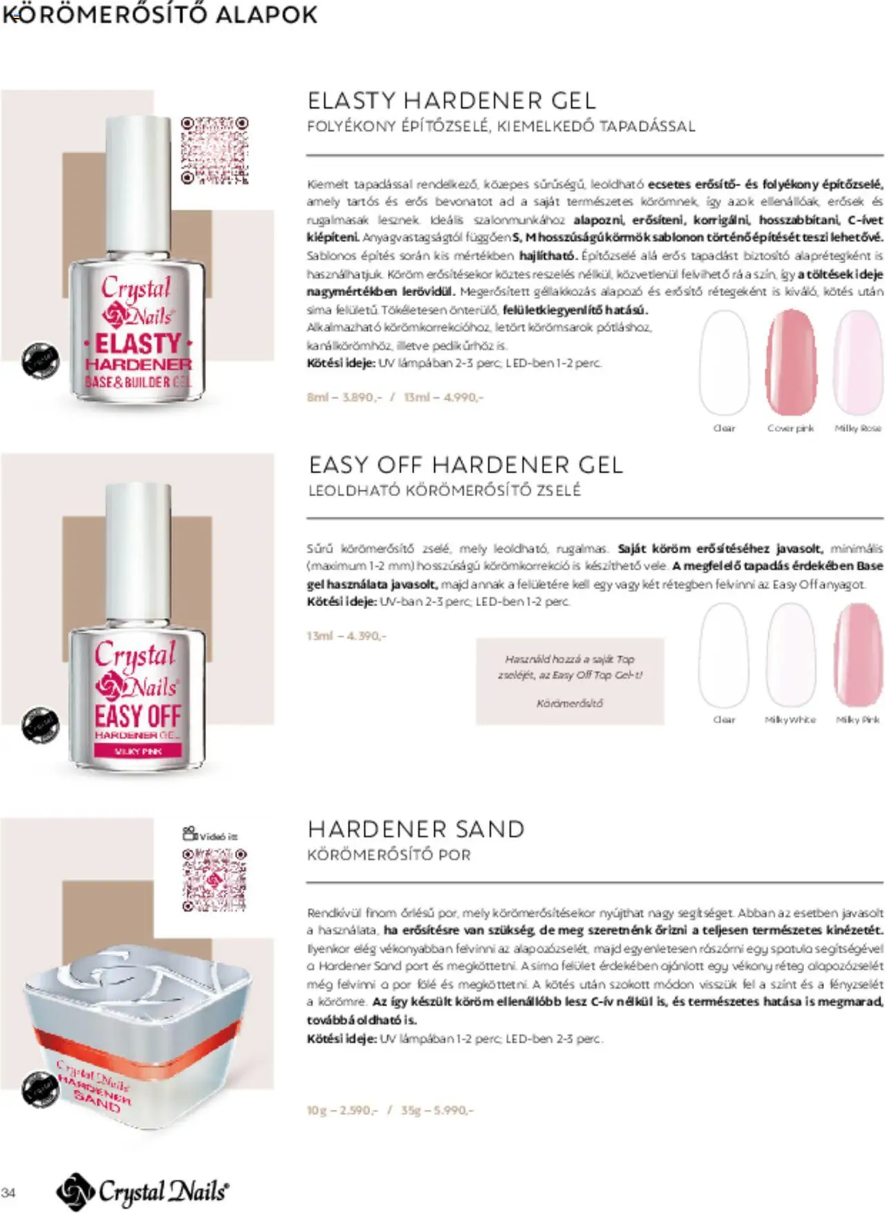 Crystal Nails akciós ujság - amely érvényes a következő dátumtól: 01.03.2025 | Oldal: 34 | Termékek: Videó, Alapozó, Erősítő