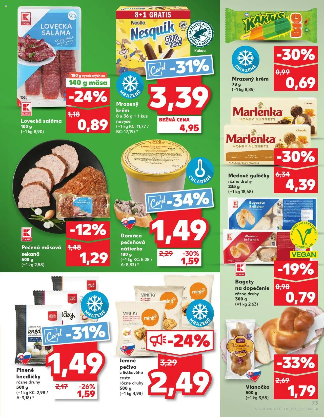 Nové Kaufland akcie – leták je platný od 26.06.2025 | Strana: 73 | Produkty: Saláma, Marlenka, Krém, Nesquik