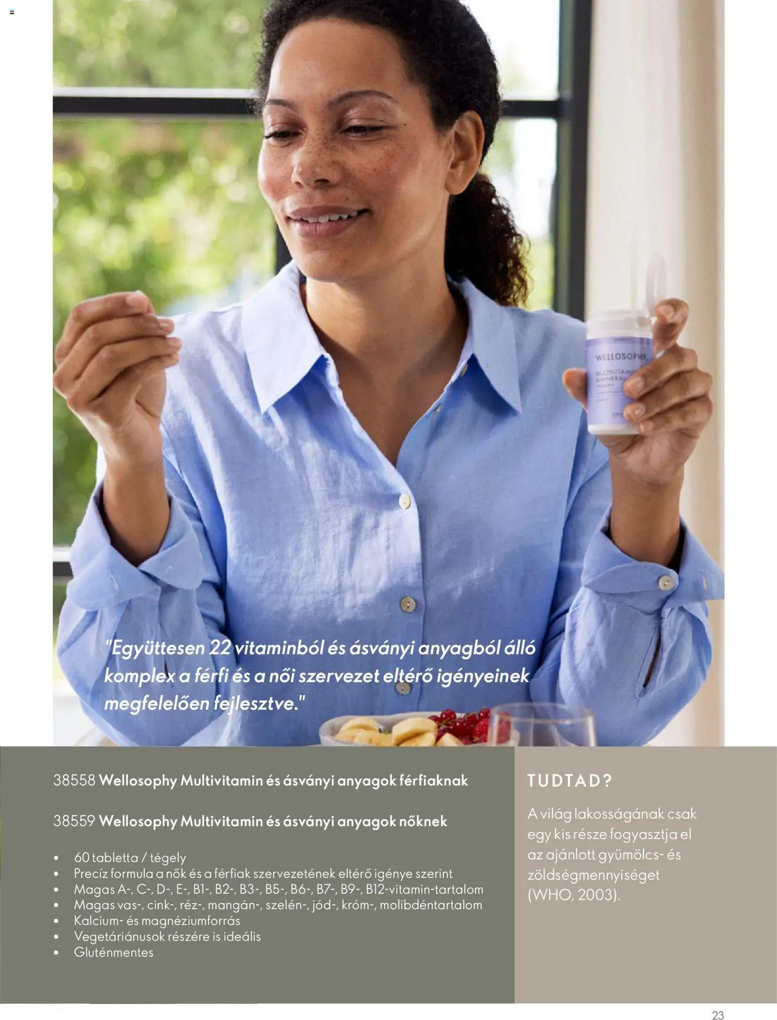 Oriflame akciós ujság - amely érvényes a következő dátumtól: 02.01.2026 | Oldal: 23 | Termékek: Gyümölcs, Multivitamin, Gluténmentes