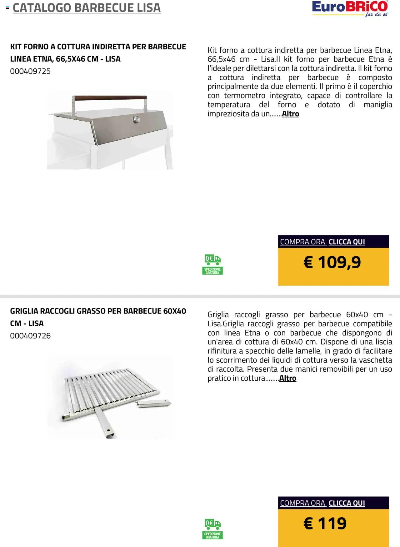 Volantino Eurobrico del 23.07.2025 | Pagina: 3 | Prodotti: Barbecue, Forno, Griglia, Specchio