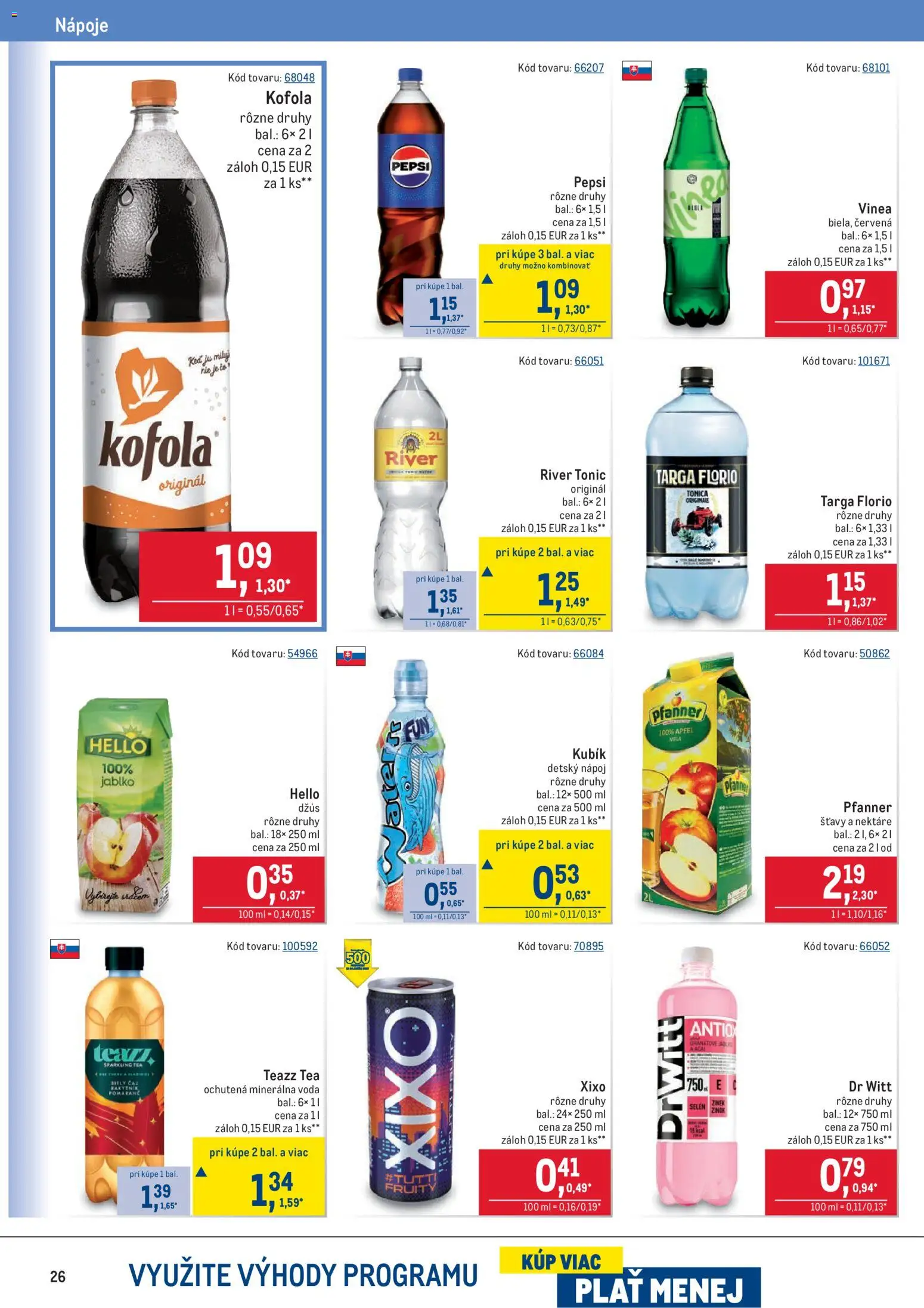 Nové Metro akcie – leták je platný od 05.11.2025 | Strana: 26 | Produkty: Džús, Voda, Minerálna voda, Vinea