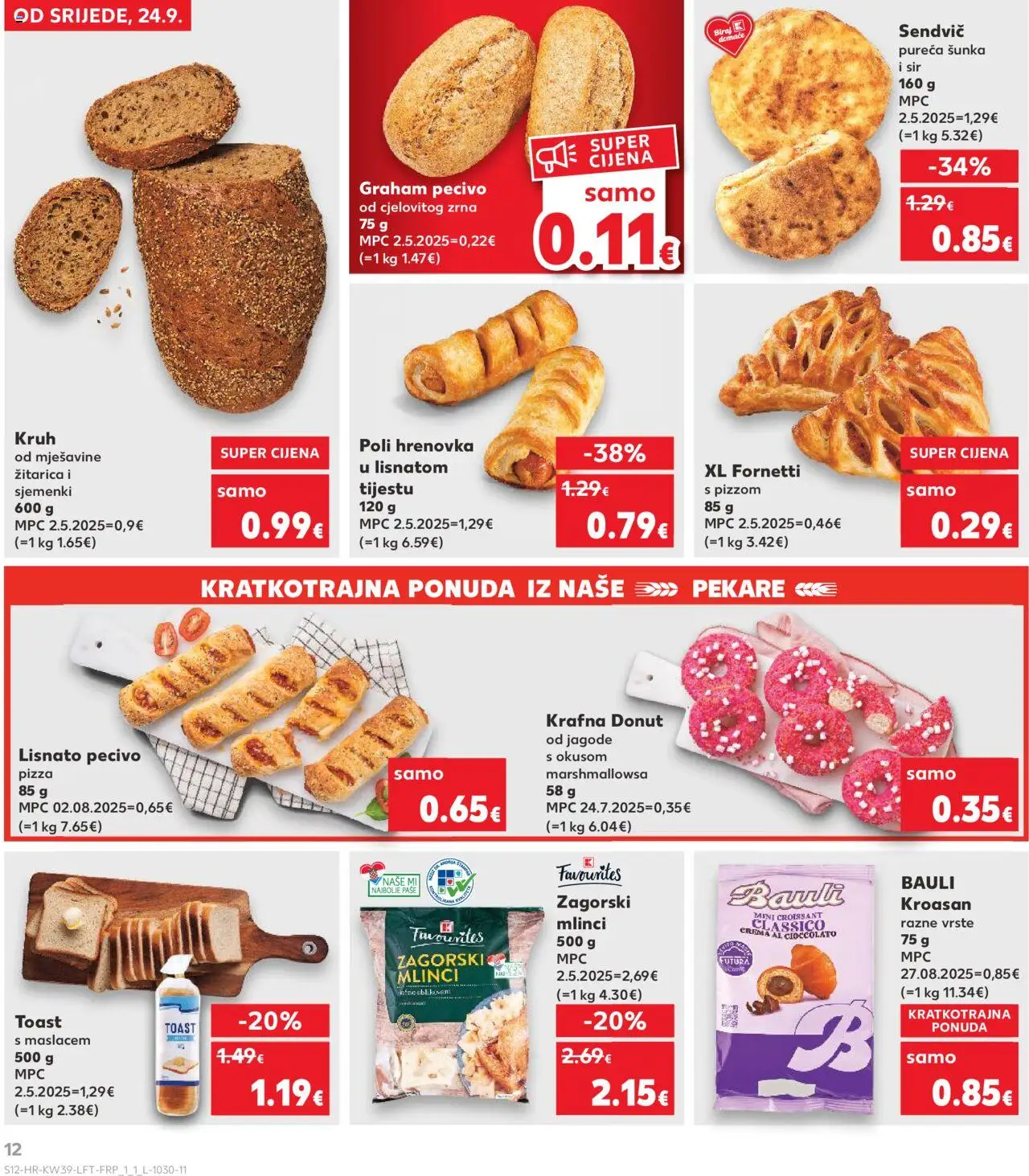Kaufland HR akciós ujság - amely érvényes a következő dátumtól: 24.09.2025 | Oldal: 12 | Termékek: Croissant, Pizza