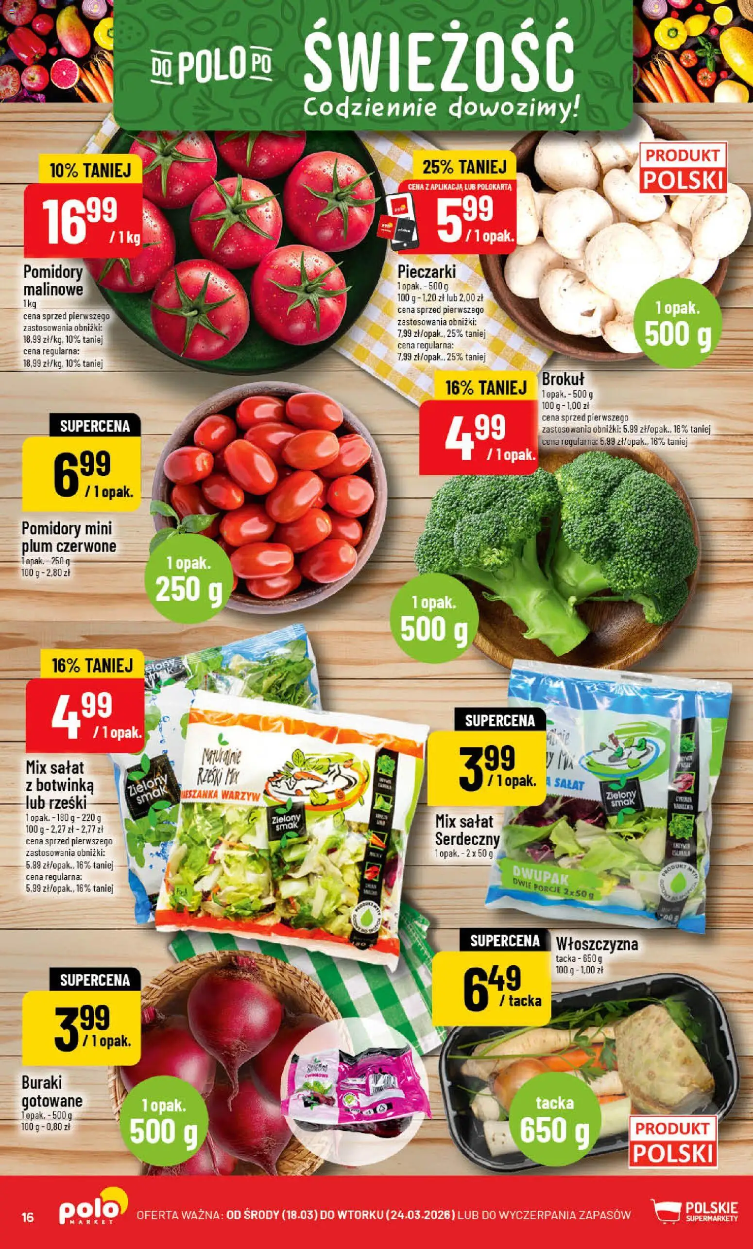 POLOmarket gazetka od 18.03.2026 | Strona: 16 | Produkty: Brokuł, Botwinka, Mix sałat, Buraki gotowane