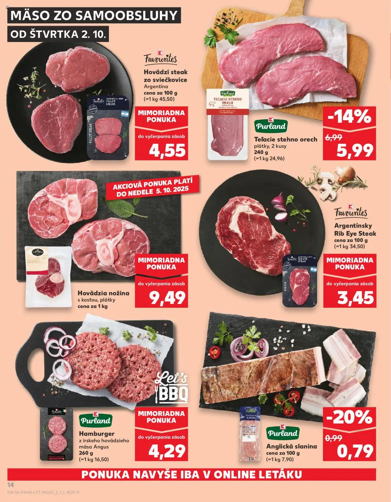 Nové Kaufland akcie – leták je platný od 02.10.2025 | Strana: 14 | Produkty: Slanina, Steak