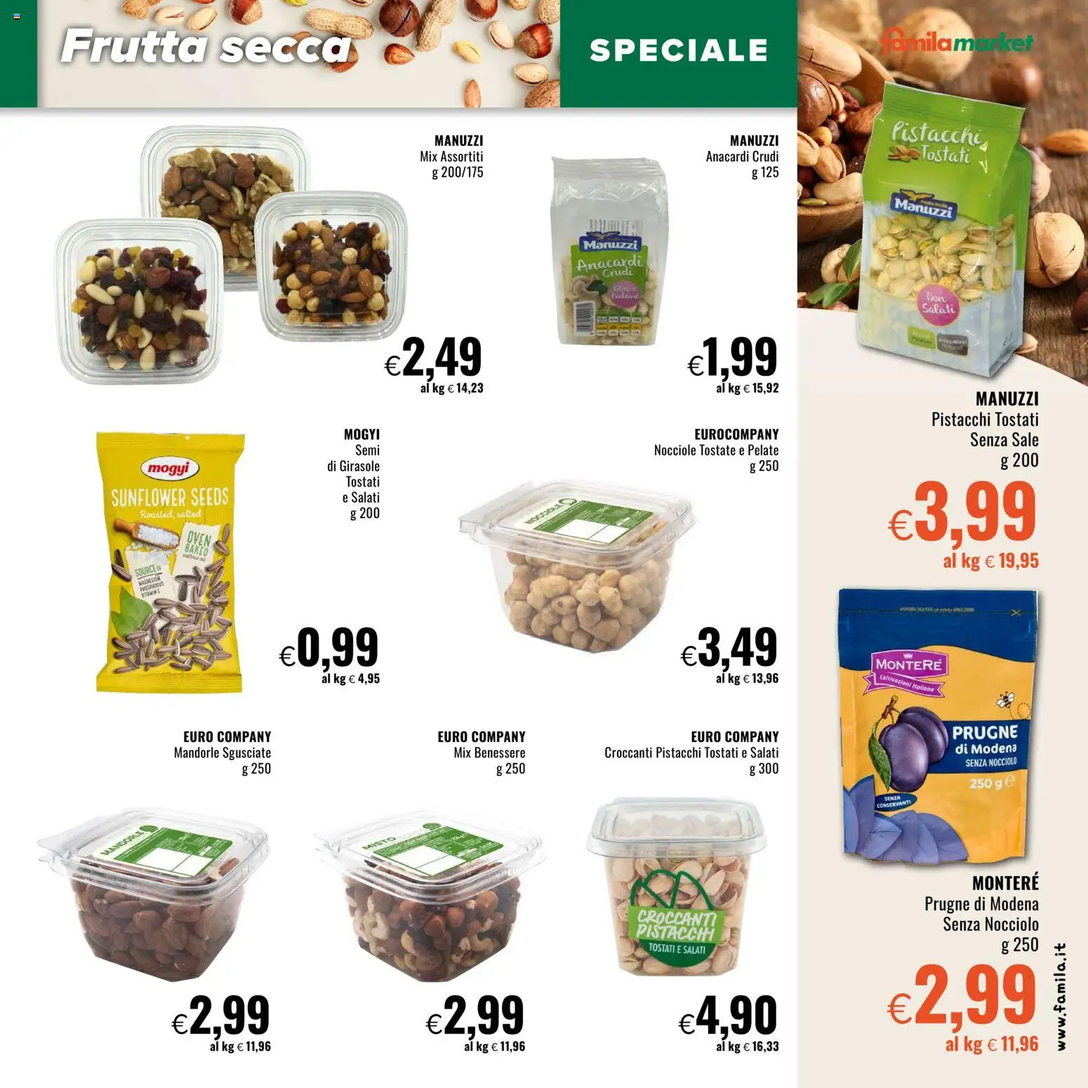 Volantino Famila del 13.11.2025 | Pagina: 3 | Prodotti: Frutta, Sale, Anacardi, Mandorle