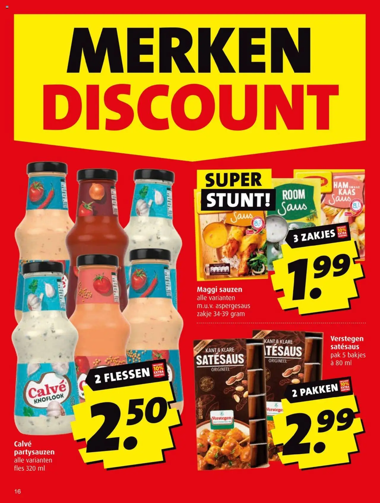  | Pagina: 16 | Producten: Kaas, Ham, Saus, Knoflook
