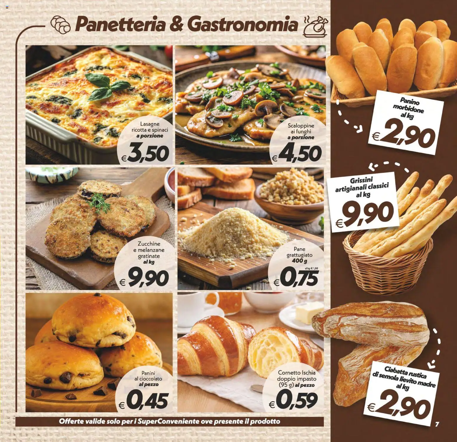 Volantino SuperConveniente del 17.03.2026 | Pagina: 7 | Prodotti: Cioccolato, Cornetto, Spinaci, Zucchine