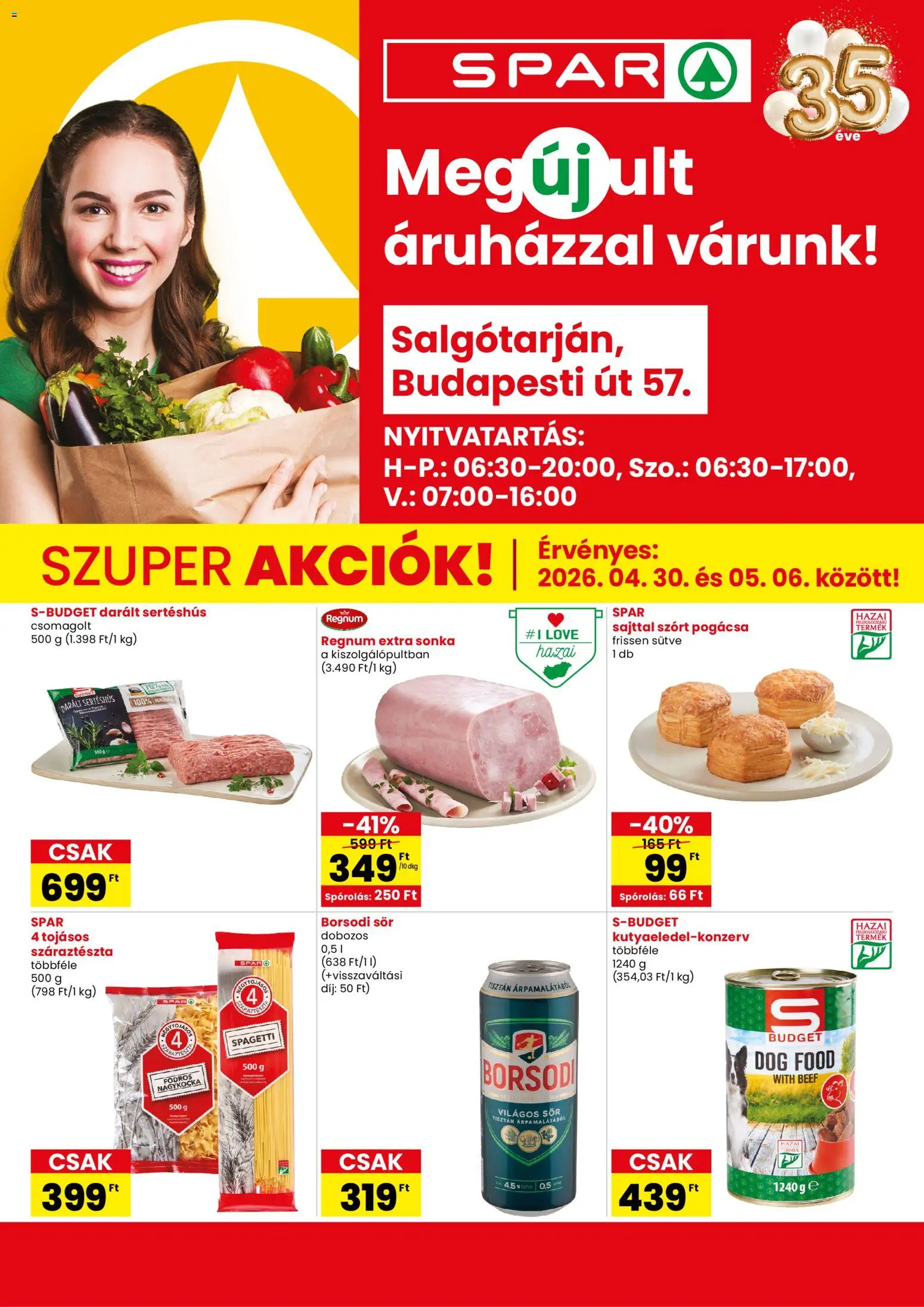 Spar akciós ujság - amely érvényes a következő dátumtól: 30.04.2026 | Oldal: 1 | Termékek: Spagetti, Sonka, Sertéshús, Száraztészta
