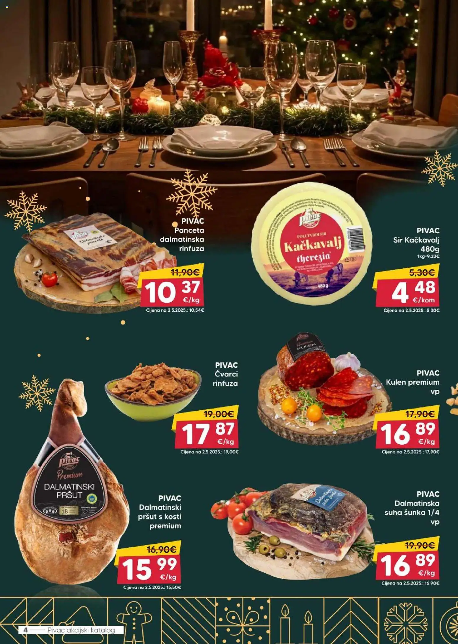 Pivac katalog | vrijedi od 15.12.2025 | Stranica: 4 | Proizvodi: Sir, Šunka, Pita, Kulen