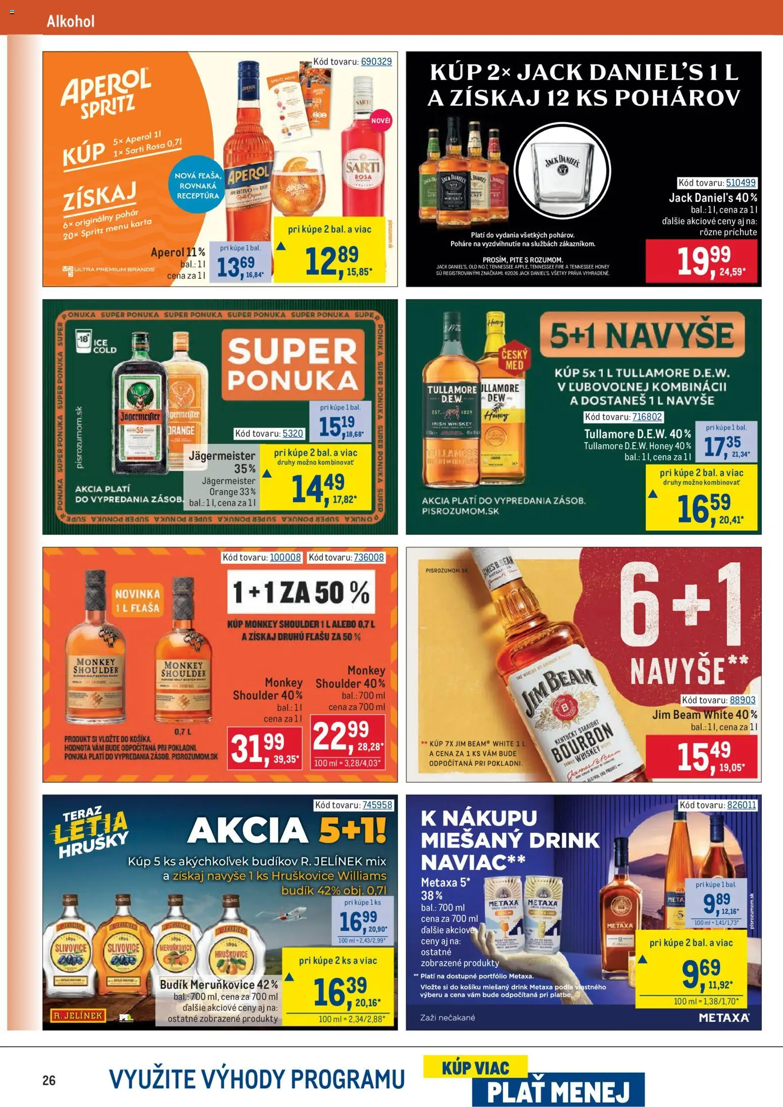 Nové Metro akcie – leták je platný od 22.04.2026 | Strana: 26 | Produkty: Jägermeister, Metaxa, Jim Beam, Bourbon