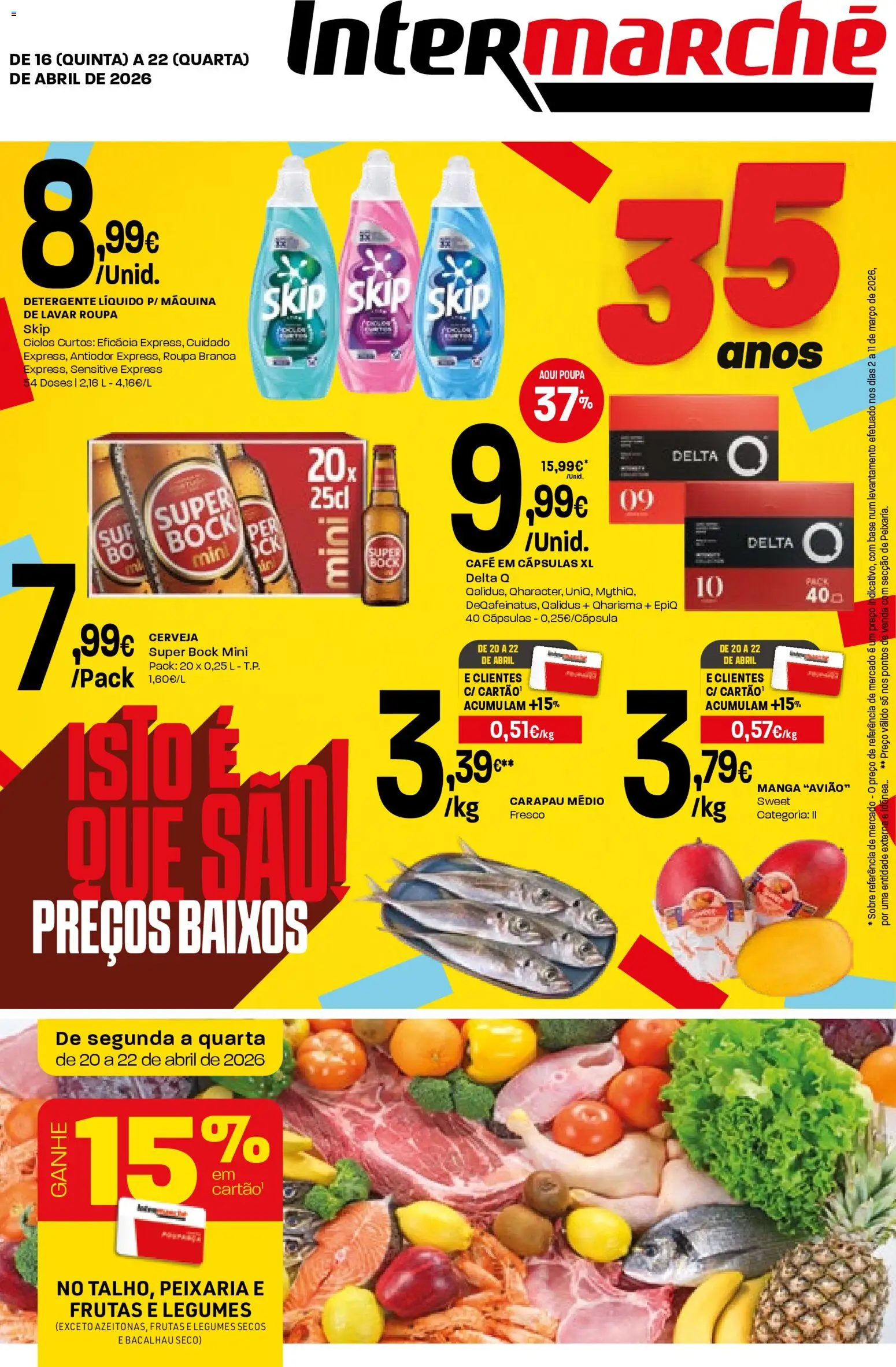 Intermarché Folheto Contact │ válido de 16.04.2026 | Página: 1 | Produtos: Bacalhau, Super bock, Base, Detergente