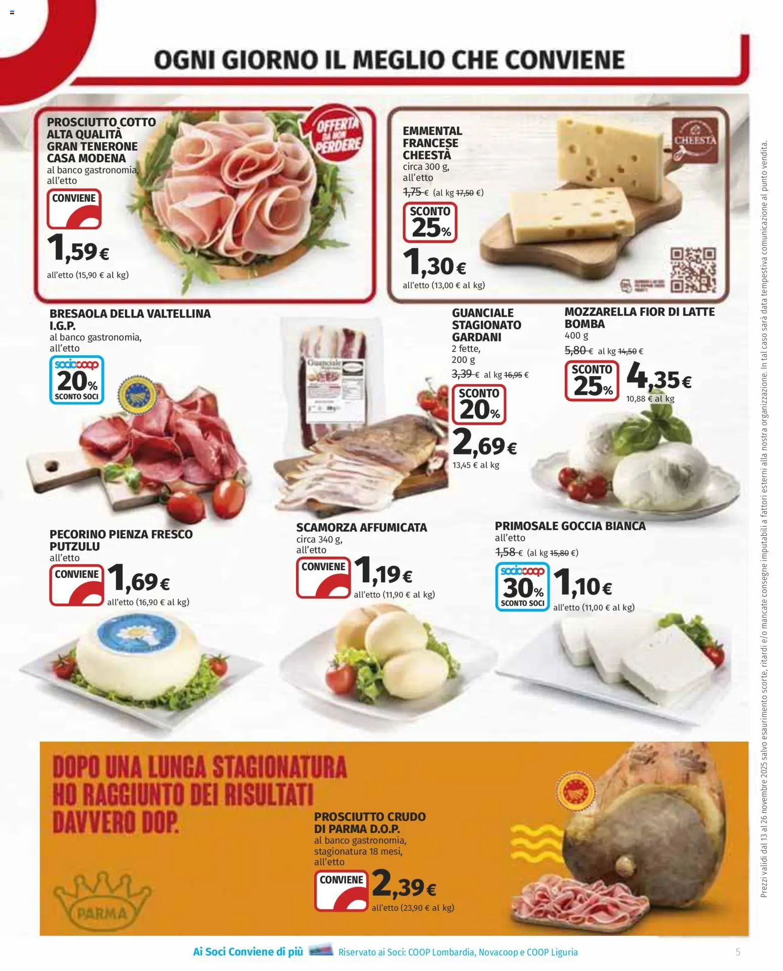 Volantino COOP del 13.11.2025 | Pagina: 5 | Prodotti: Prosciutto Crudo, Latte, Prosciutto, Emmental