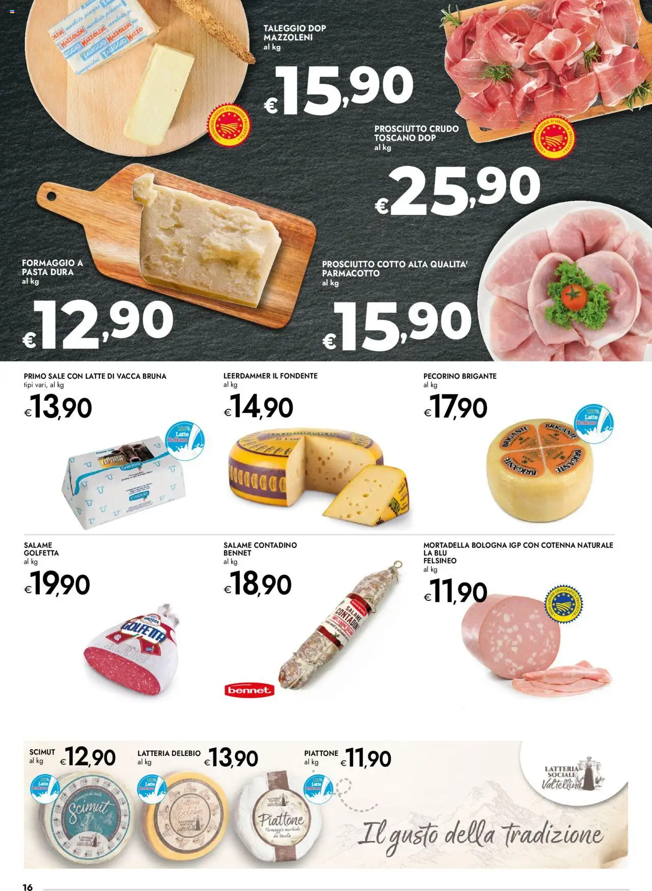 Volantino bennet del 11.09.2025 | Pagina: 16 | Prodotti: Prosciutto Cotto, Sale, Prosciutto, Pecorino