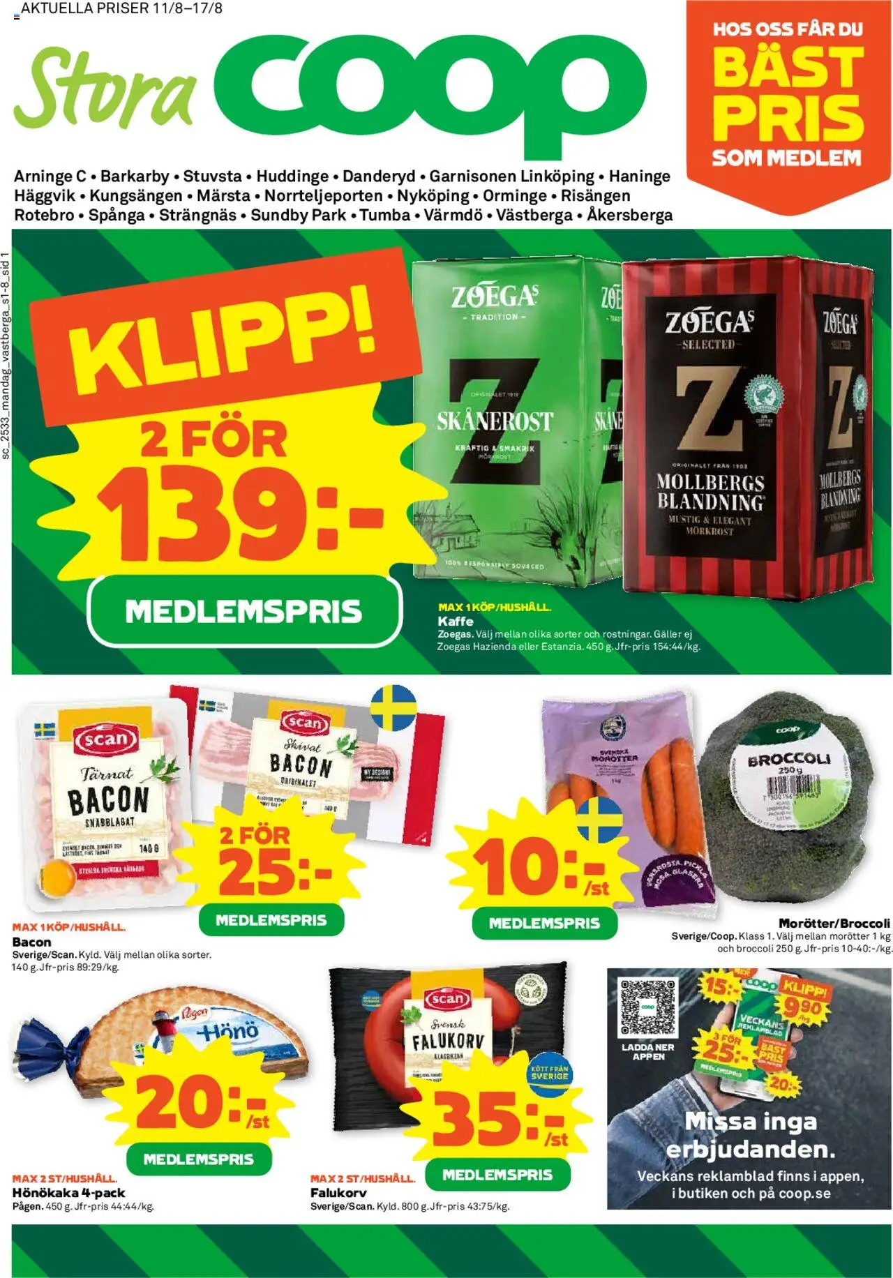 Coop Forum reklamblad aktuell från 11.08.2025 | Sida: 1 | Produkter: Hönökaka, Galler, Falukorv, Broccoli