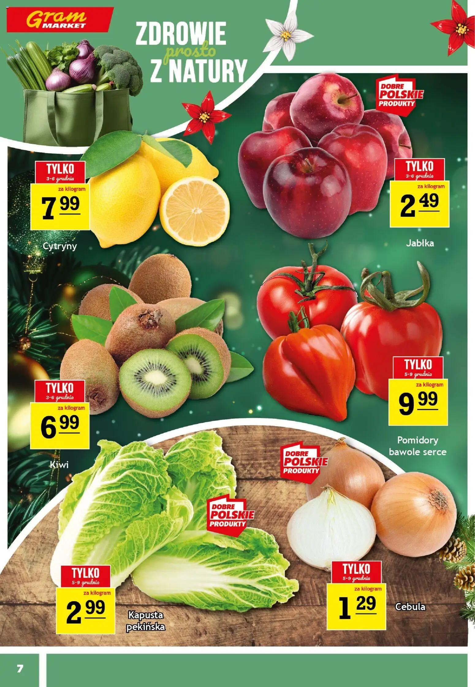 Gram Market Gazetka od 03.12.2025 | Strona: 7 | Produkty: Kapusta, Jabłka, Pomidory, Kiwi