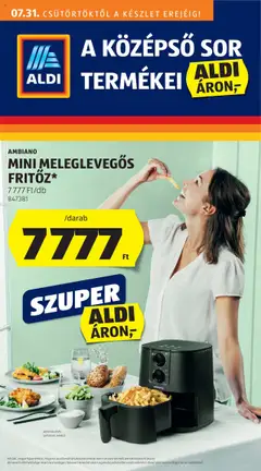 Aldi - Középső sor termékei - amely érvényes a következő dátumtól: 31.07.2025