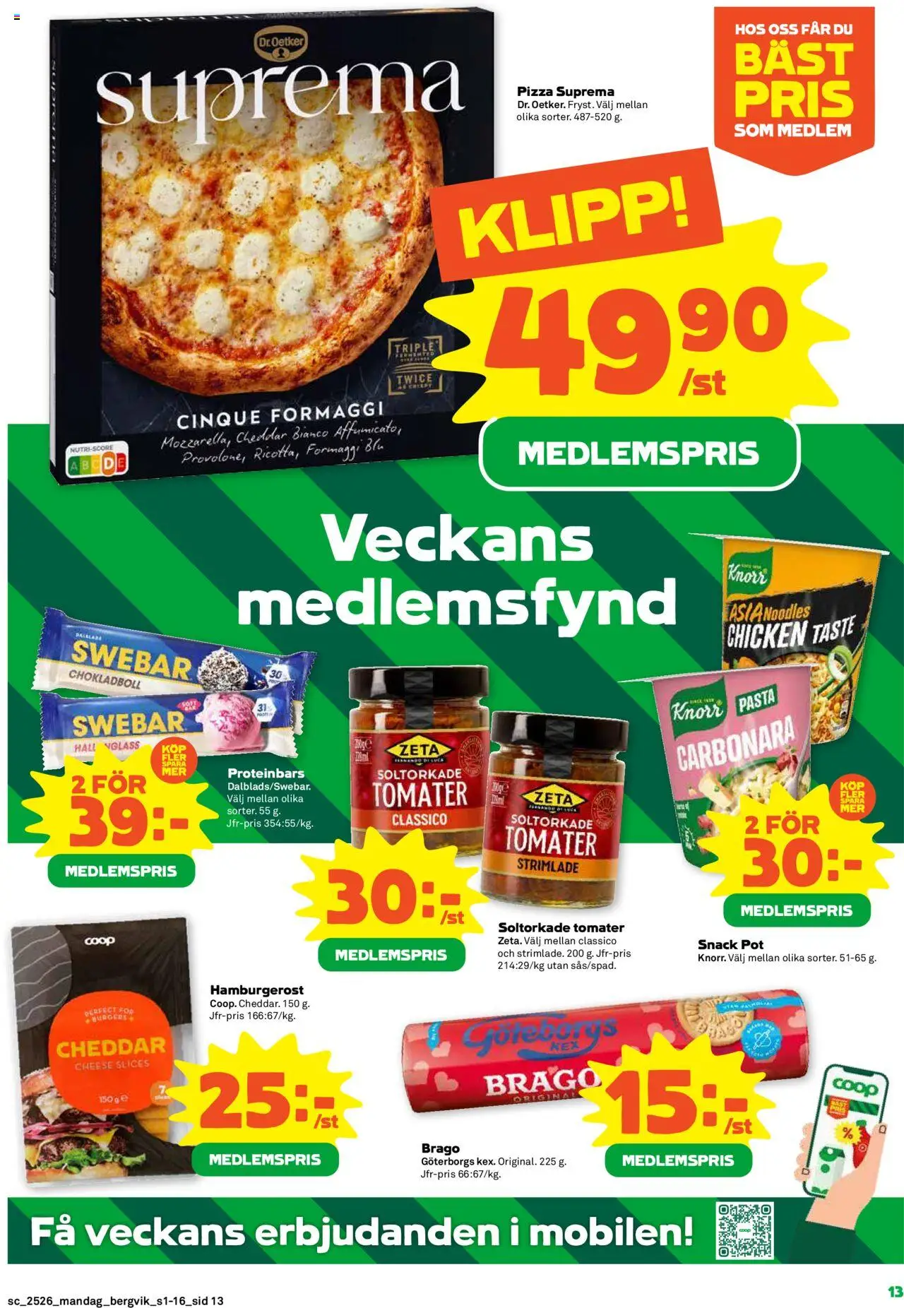 Stora Coop reklamblad aktuell från 23.06.2025 | Sida: 13 | Produkter: Cheddar, Pizza, Pasta, Häll