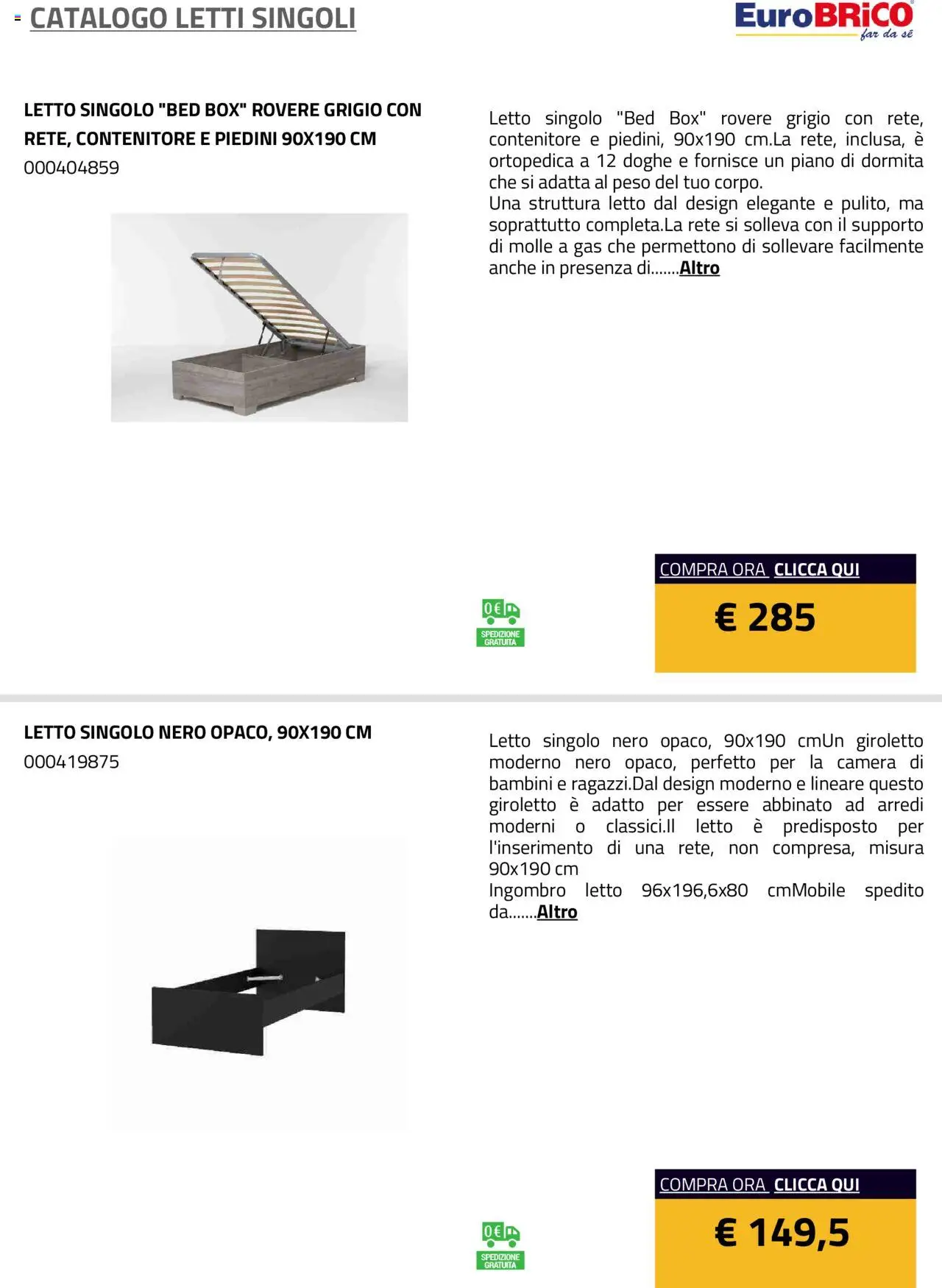 Volantino Eurobrico del 23.07.2025 | Pagina: 22 | Prodotti: Contenitore, Letto