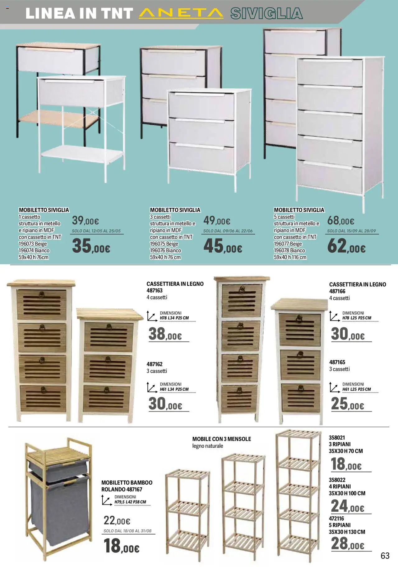 Volantino Orizzonte del 09.05.2025 | Pagina: 63 | Prodotti: Ripiano, Mobile, Cassettiera