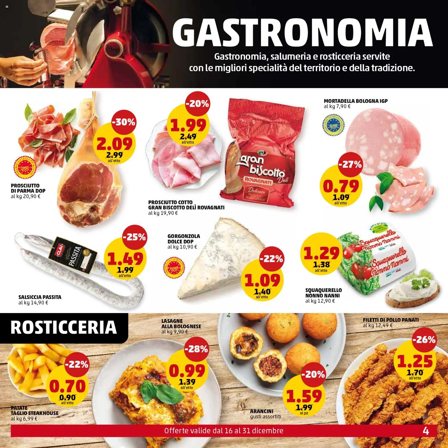 Volantino PENNY del 16.12.2025 | Pagina: 4 | Prodotti: Prosciutto Cotto, Patate, Salsiccia, Gorgonzola