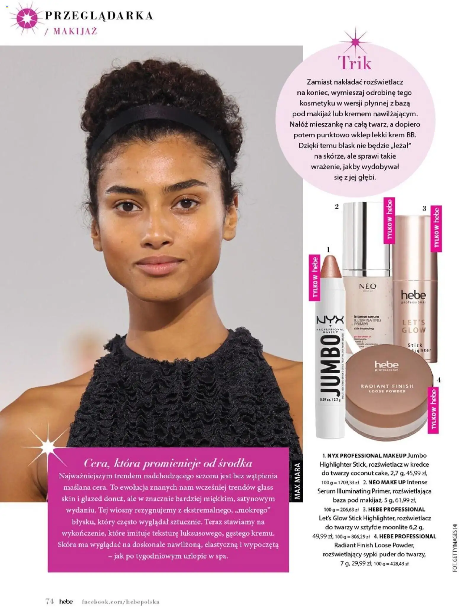 Hebe gazetka - Magazyn od 01.03.2026 | Strona: 74 | Produkty: Rozświetlacz, Krem, Finish, Baza pod makijaż