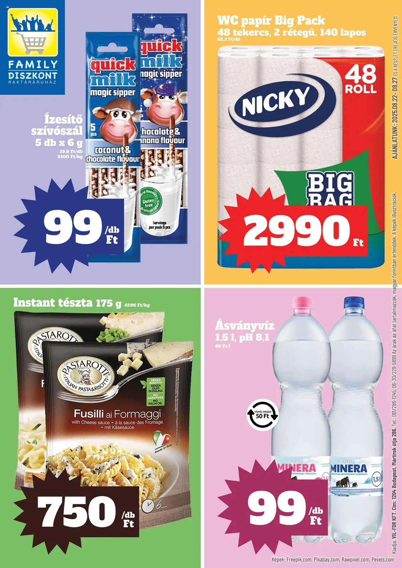 Family Diszkont akciós ujság - amely érvényes a következő dátumtól: 22.08.2025 | Oldal: 1 | Termékek: WC, Wc papir, Ásványvíz, Tészta