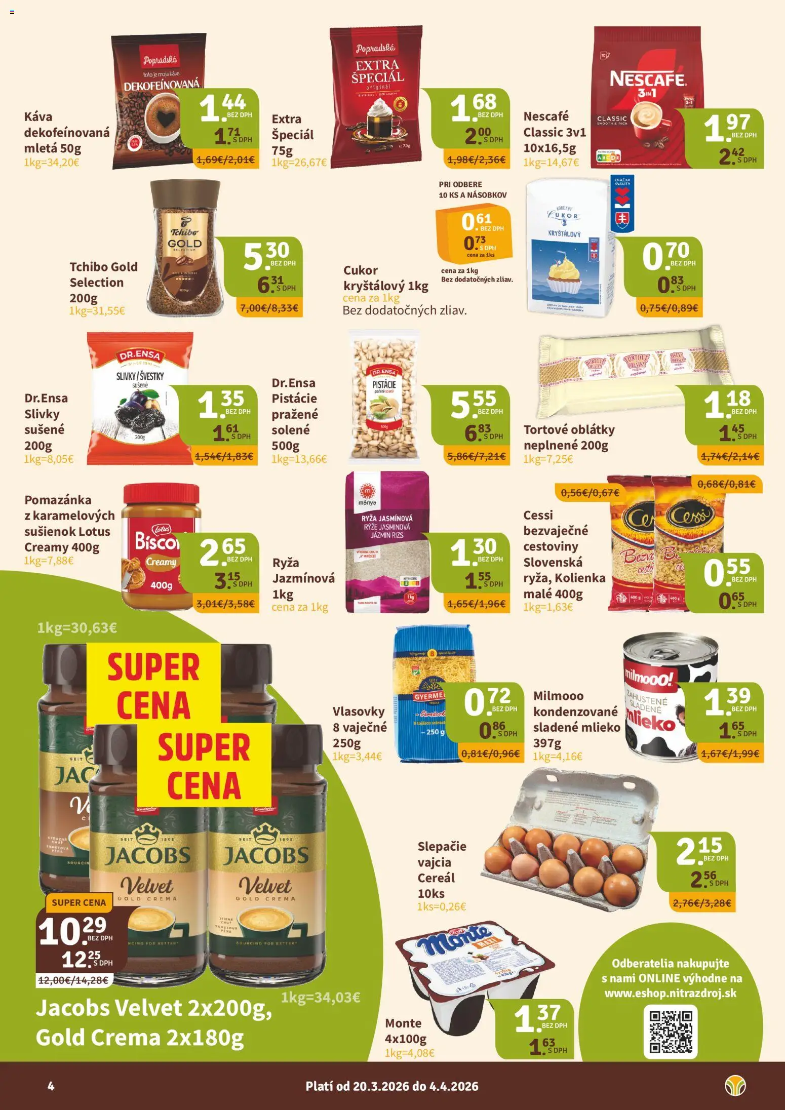 Nové Nitrazdroj akcie – leták je platný od 18.03.2026 | Strana: 4 | Produkty: Jacobs Velvet, Mlieko, Káva, Pistácie