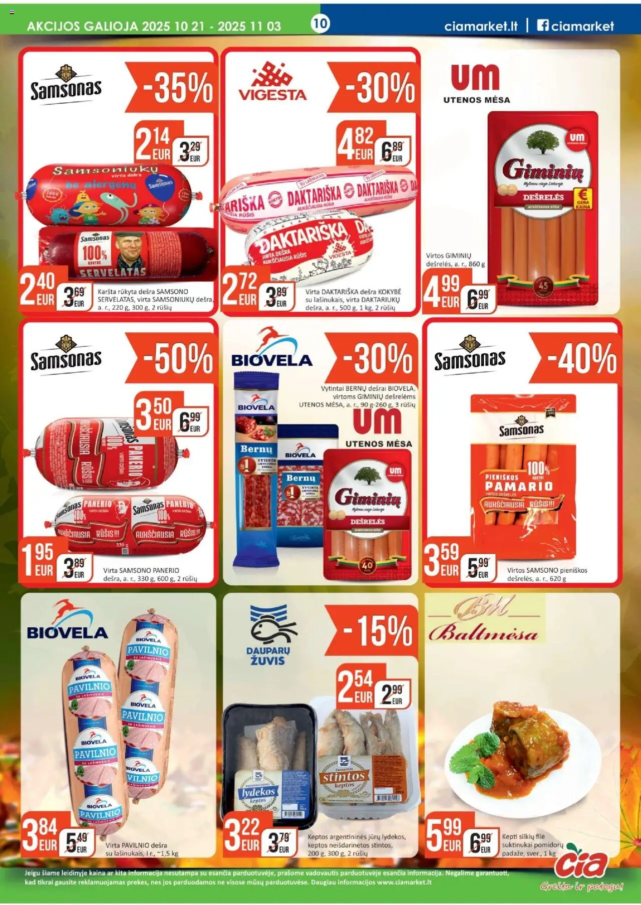 ČIA MARKET akcijos nuo 21.10.2025 | Puslapis: 10 | Prekių: Dešrelės, Silkių filė, Dešra, Žuvis